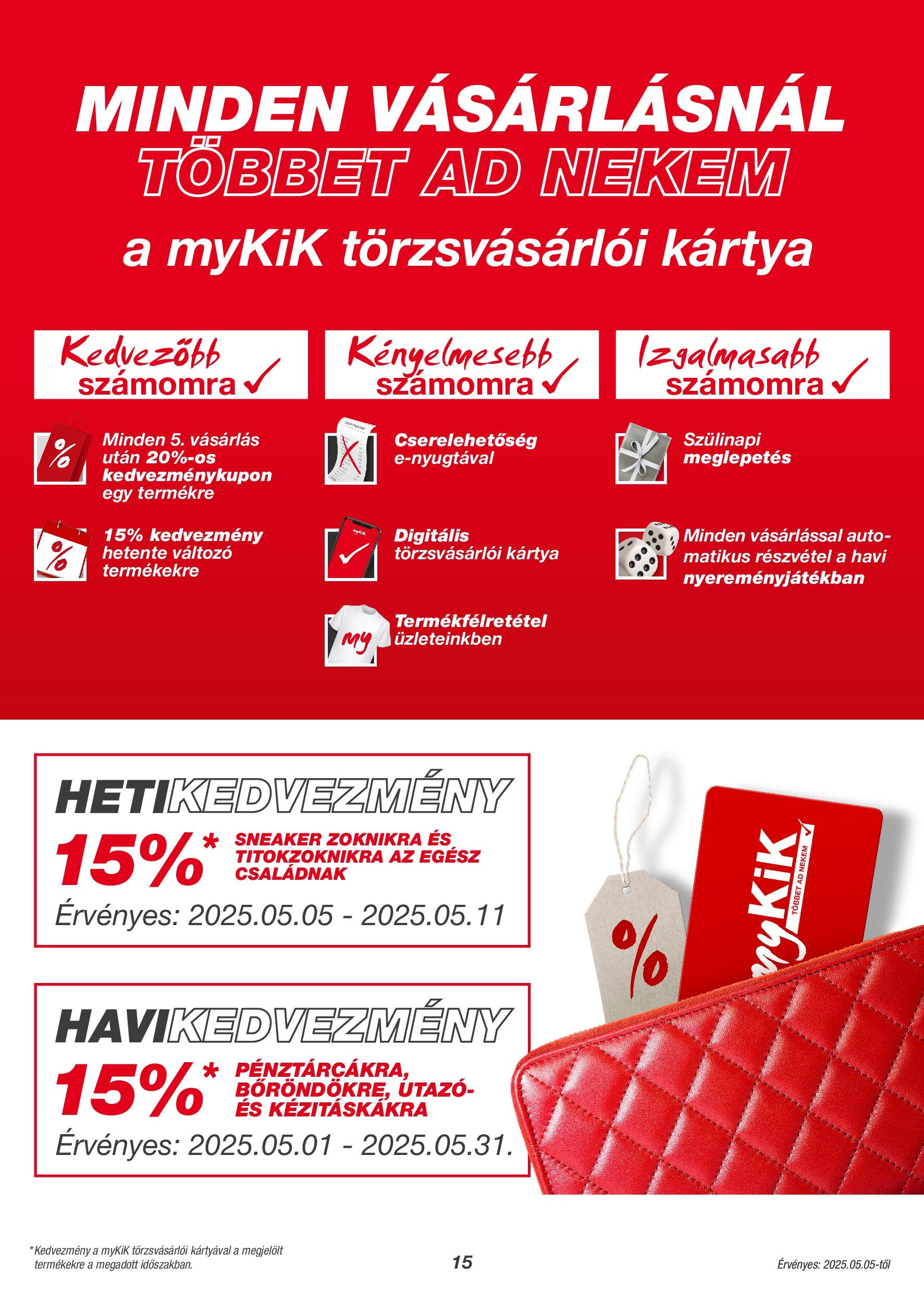 Akciós újság új Kik - 2025.05.04. -tól/töl ⏳ | Oldal: 15 Kik - KiK újság érvényessége 2025.05.11-ig - 2025.05.04. -tól/töl > akció, lapozható szórólap 🛍️ | Oldal: 15