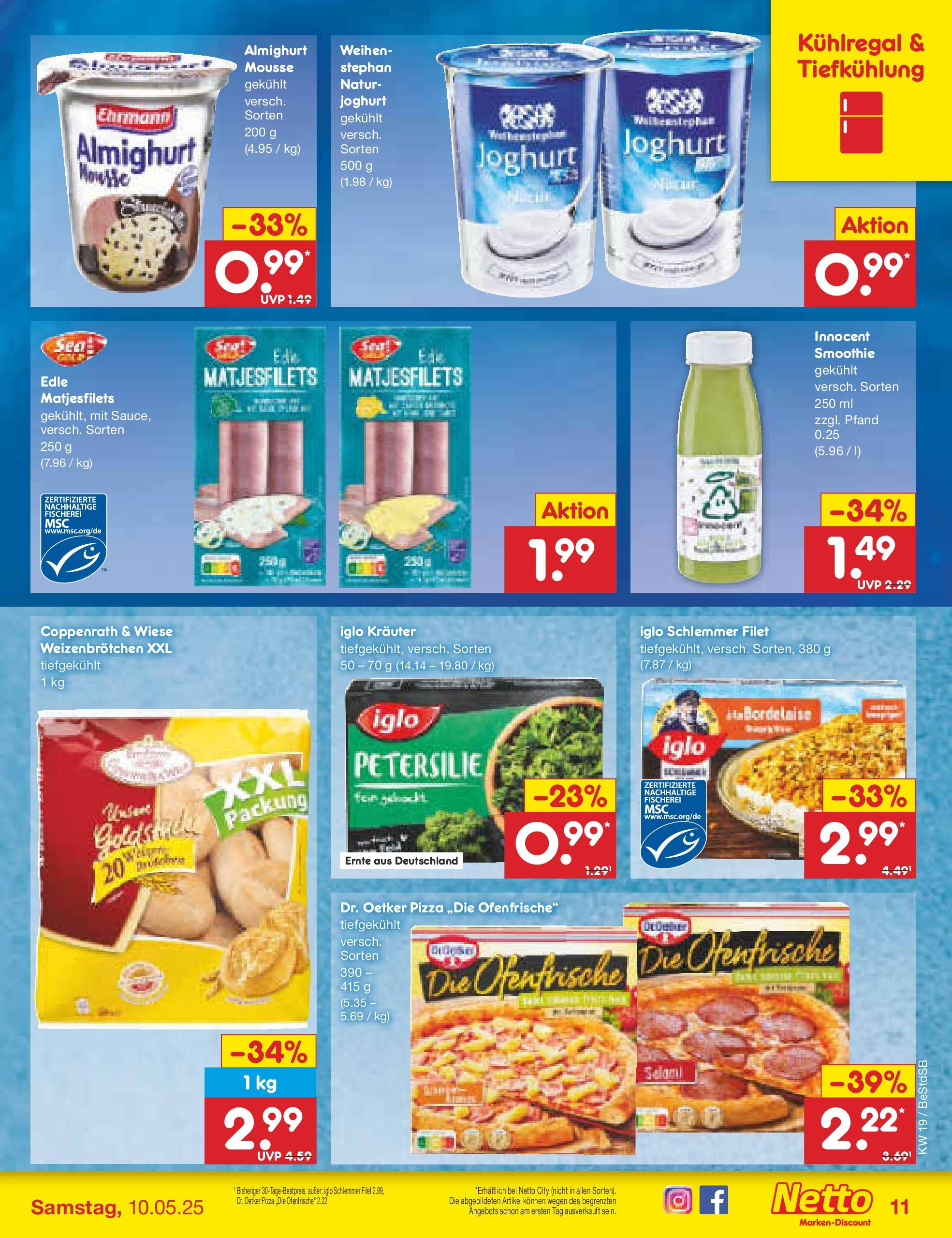 Netto Marken-Discount - Netto: Wochenangebote (ab 04.05.2025) » Angebote | Seite: 11 | Produkte: Joghurt, Iglo, Ofenfrische, Petersilie Netto Marken-Discount - Netto: Wochenangebote (ab 04.05.2025) » Angebote | Seite: 11 | Produkte: Joghurt, Iglo, Ofenfrische, Petersilie
