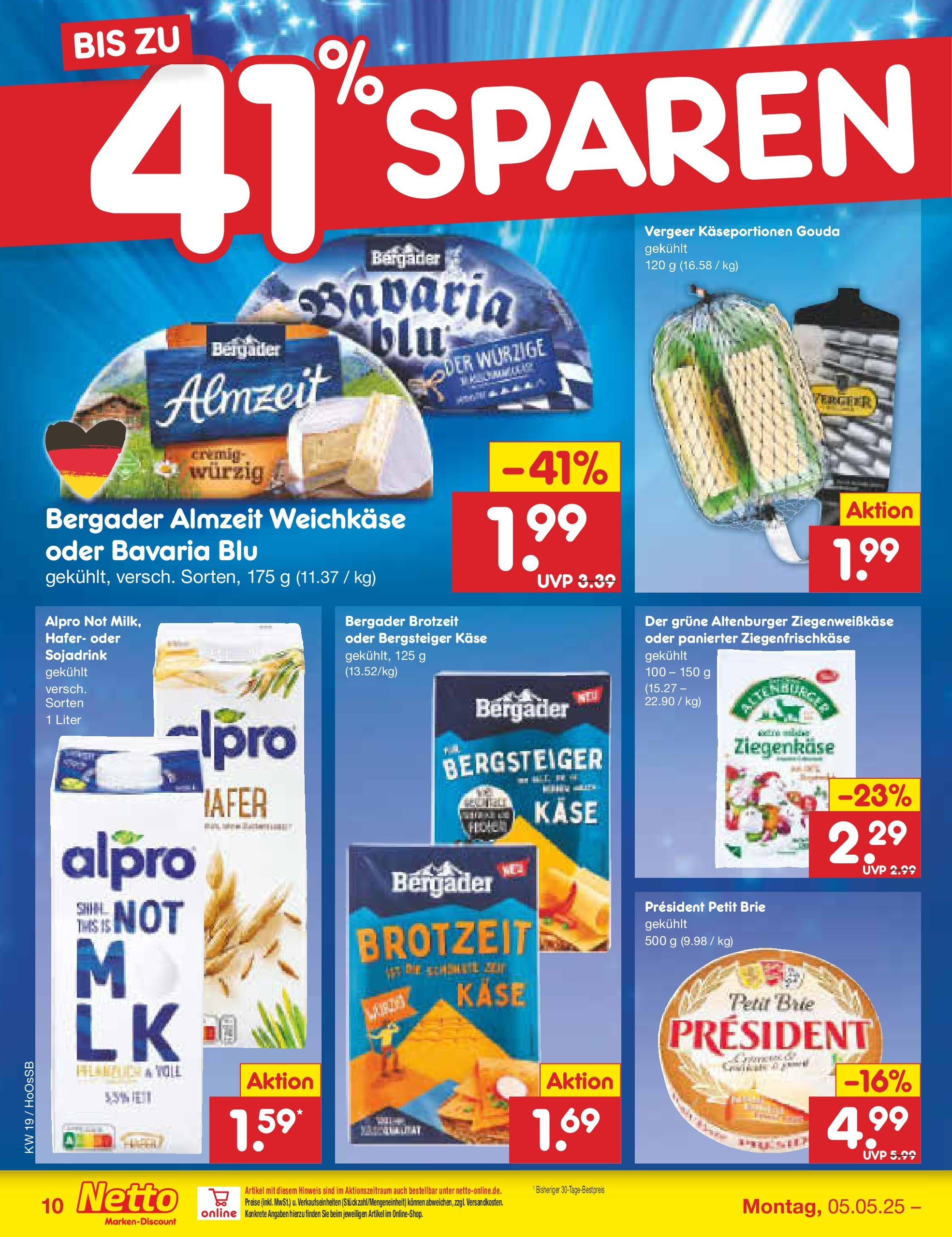 Netto Marken-Discount - Netto: Wochenangebote (ab 05.05.2025) » Angebote | Seite: 10 | Produkte: Käse, Gouda, Ziegenkäse, Alpro Netto Marken-Discount - Netto: Wochenangebote (ab 05.05.2025) » Angebote | Seite: 10 | Produkte: Käse, Gouda, Ziegenkäse, Alpro