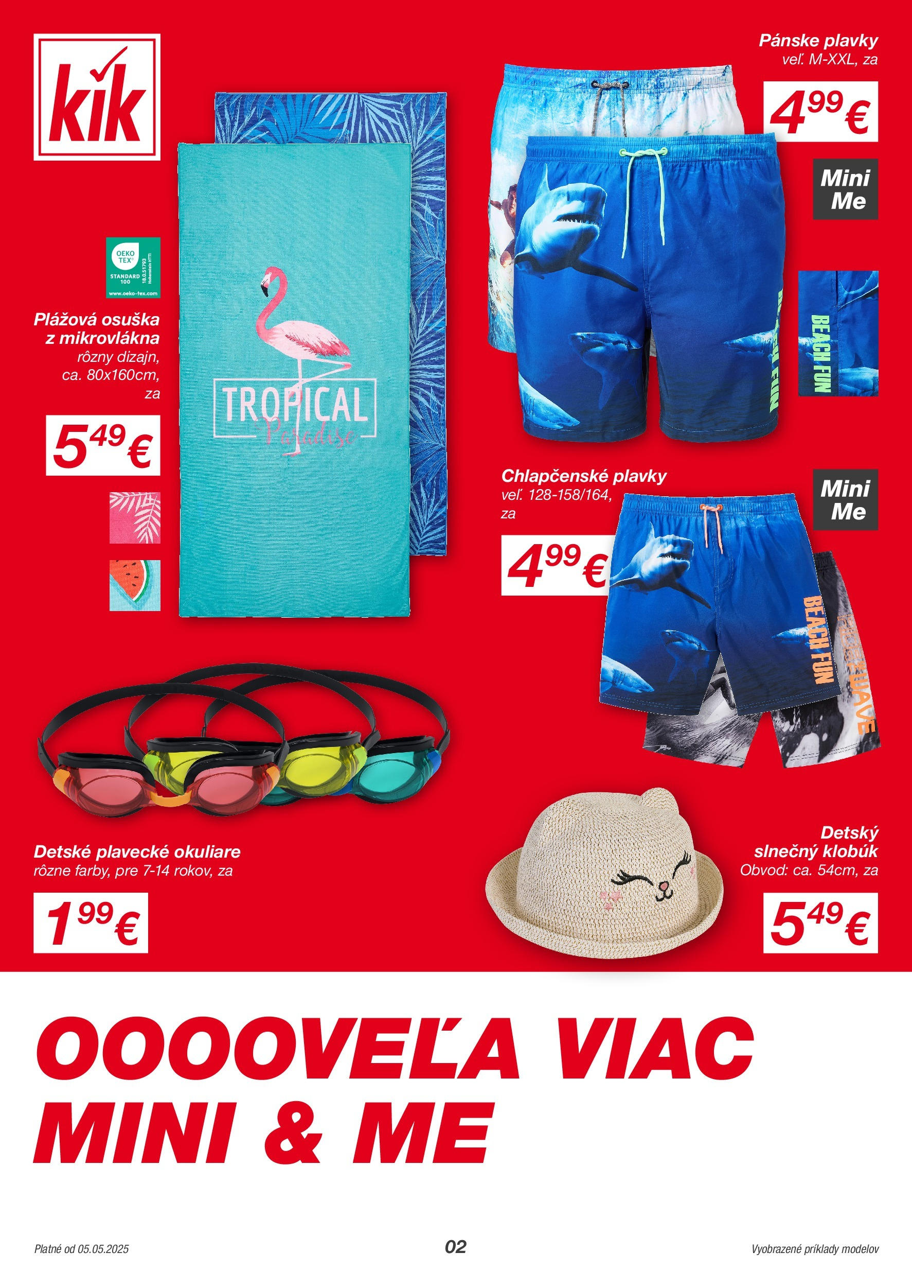 Kik - KiK leták platný do 11.05.2025 od 04.05.2025 → Aktuálny textil výpredaj online | Strana: 2 | Produkty: Osuška, Klobúk, Okuliare, Pánske plavky Kik - KiK leták platný do 11.05.2025 od 04.05.2025 → Aktuálny textil výpredaj online | Strana: 2 | Produkty: Osuška, Klobúk, Okuliare, Pánske plavky