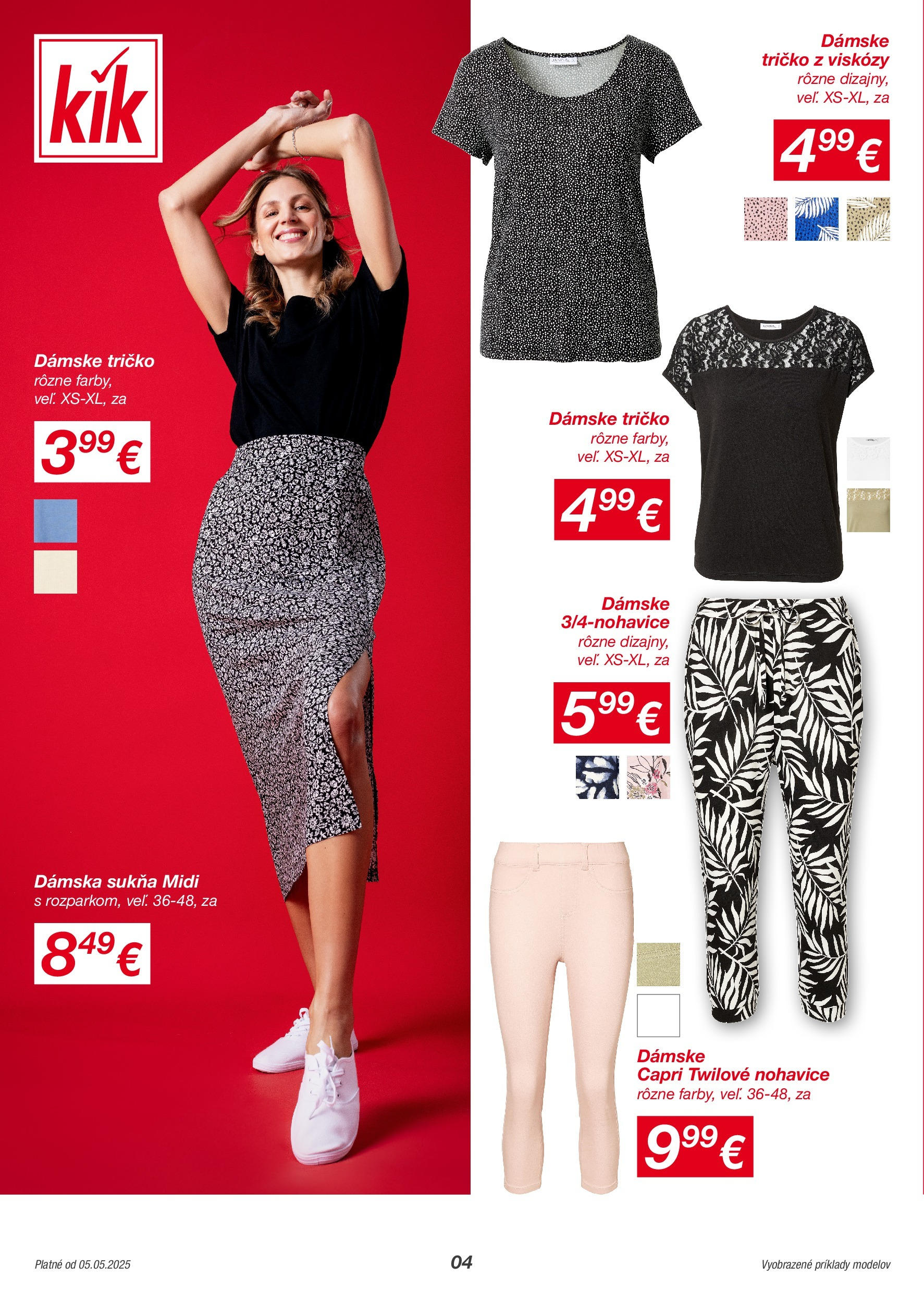 Kik - KiK leták platný do 11.05.2025 od 04.05.2025 → Aktuálny textil výpredaj online | Strana: 4 | Produkty: Tričko, Nohavice Kik - KiK leták platný do 11.05.2025 od 04.05.2025 → Aktuálny textil výpredaj online | Strana: 4 | Produkty: Tričko, Nohavice