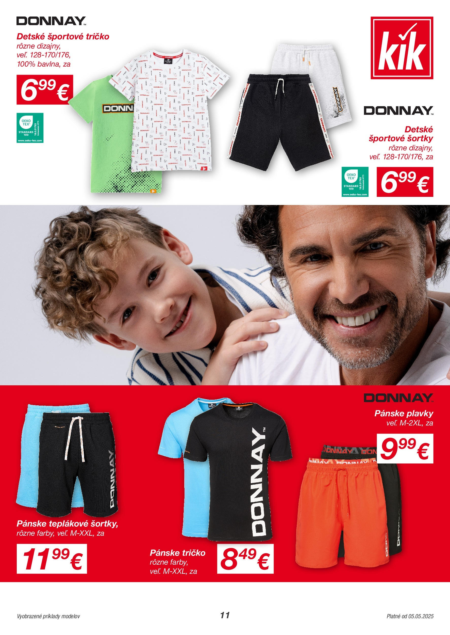 Kik - KiK leták platný do 11.05.2025 od 04.05.2025 → Aktuálny textil výpredaj online | Strana: 11 | Produkty: Tričko, Plavky, Pánske plavky Kik - KiK leták platný do 11.05.2025 od 04.05.2025 → Aktuálny textil výpredaj online | Strana: 11 | Produkty: Tričko, Plavky, Pánske plavky