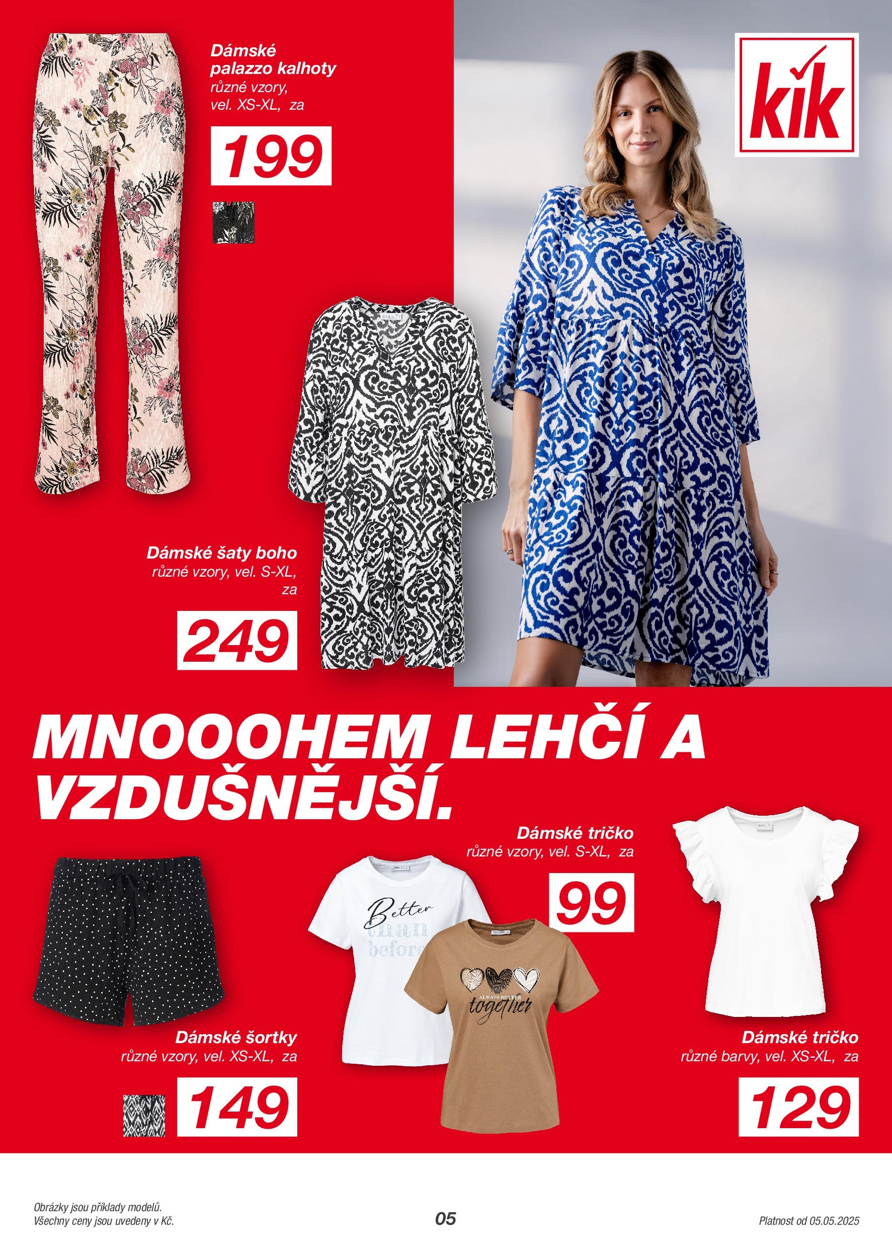 KIK leták 05.05.2025 - Leták příští týden | Strana: 5 | Produkty: Šaty, Tričko, Kalhoty