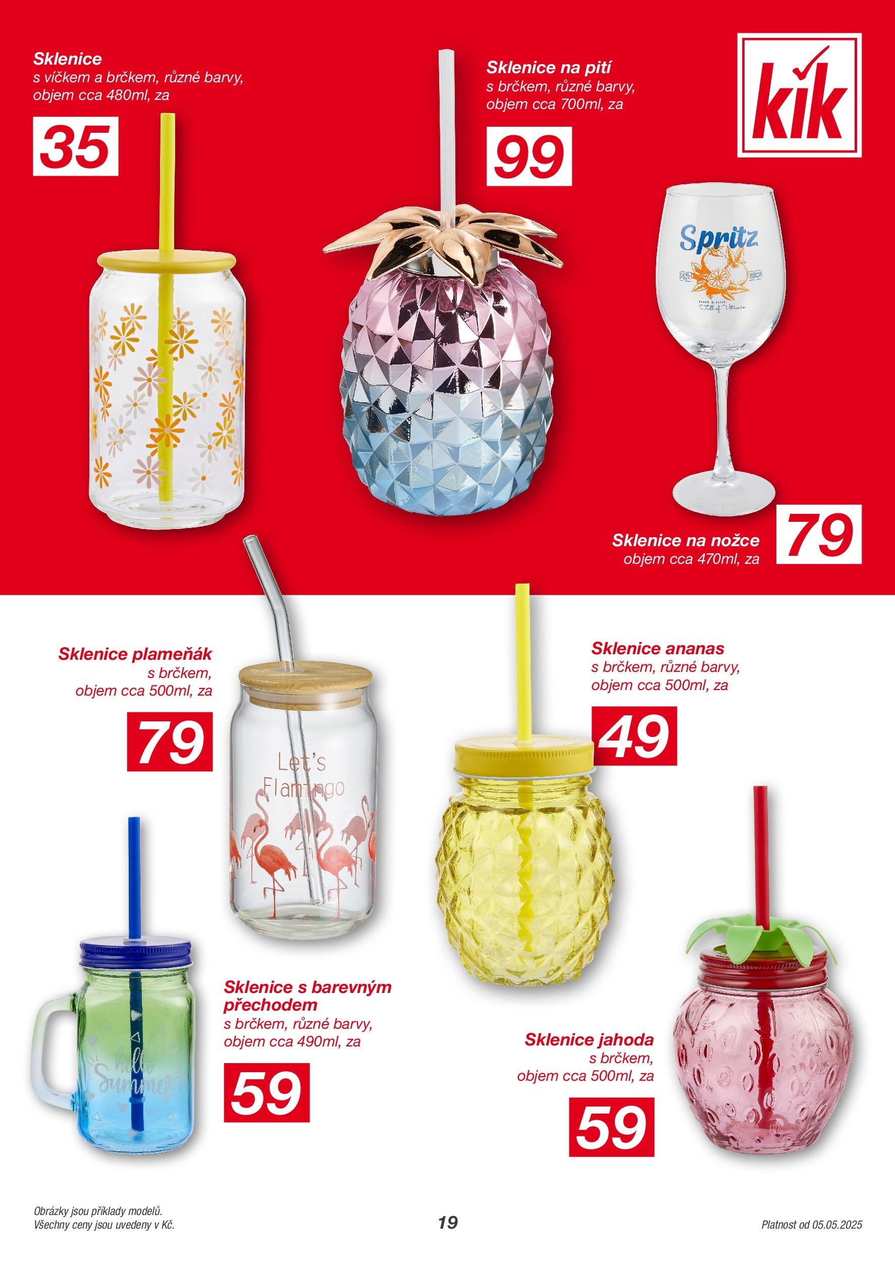 KIK leták 05.05.2025 - Leták příští týden | Strana: 19 | Produkty: Ananas, Spritz, Sklenice
