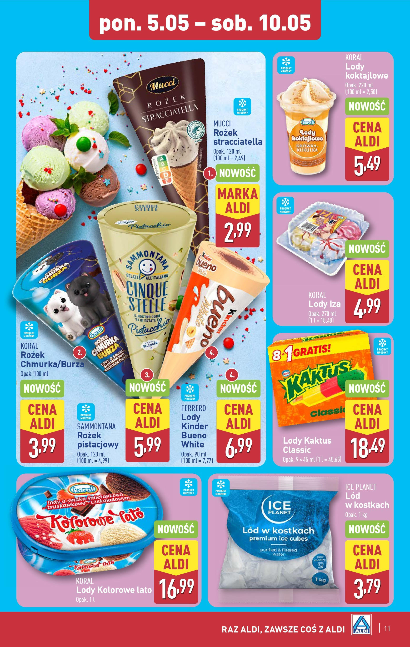 Aldi Gazetka - Okazje na weekend od 08.05.2025 - Ulotka PDF, promocje | Strona: 11 | Produkty: Kinder Bueno, Lód w kostkach, Lody Kaktus, Lody