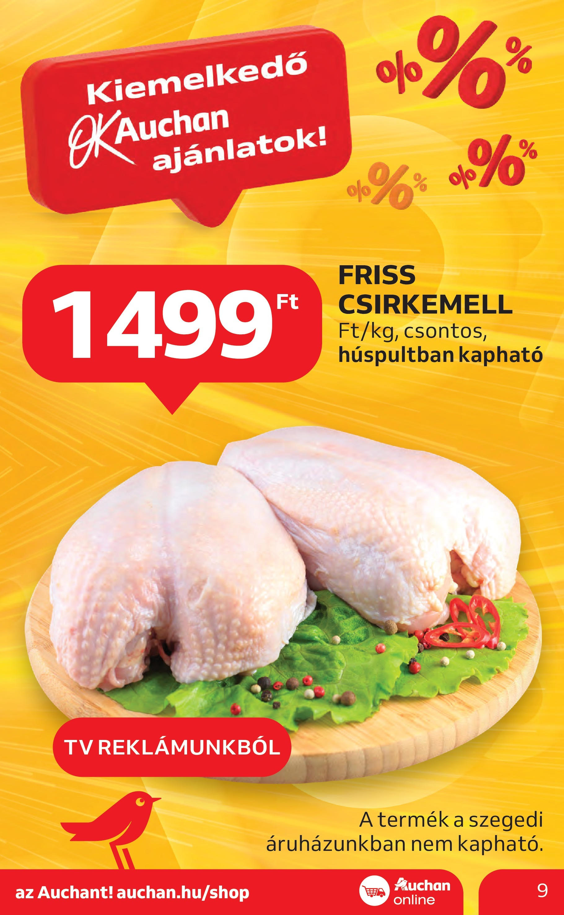 Akciós újság új Auchan - 2025.04.30. -tól/töl ⏳ | Oldal: 9 | Termékek: TV, Csirkemell Auchan - Auchan újság érvényessége 05.07.-ig - 2025.04.30. -tól/töl > akció, lapozható szórólap 🛍️ | Oldal: 9 | Termékek: TV, Csirkemell