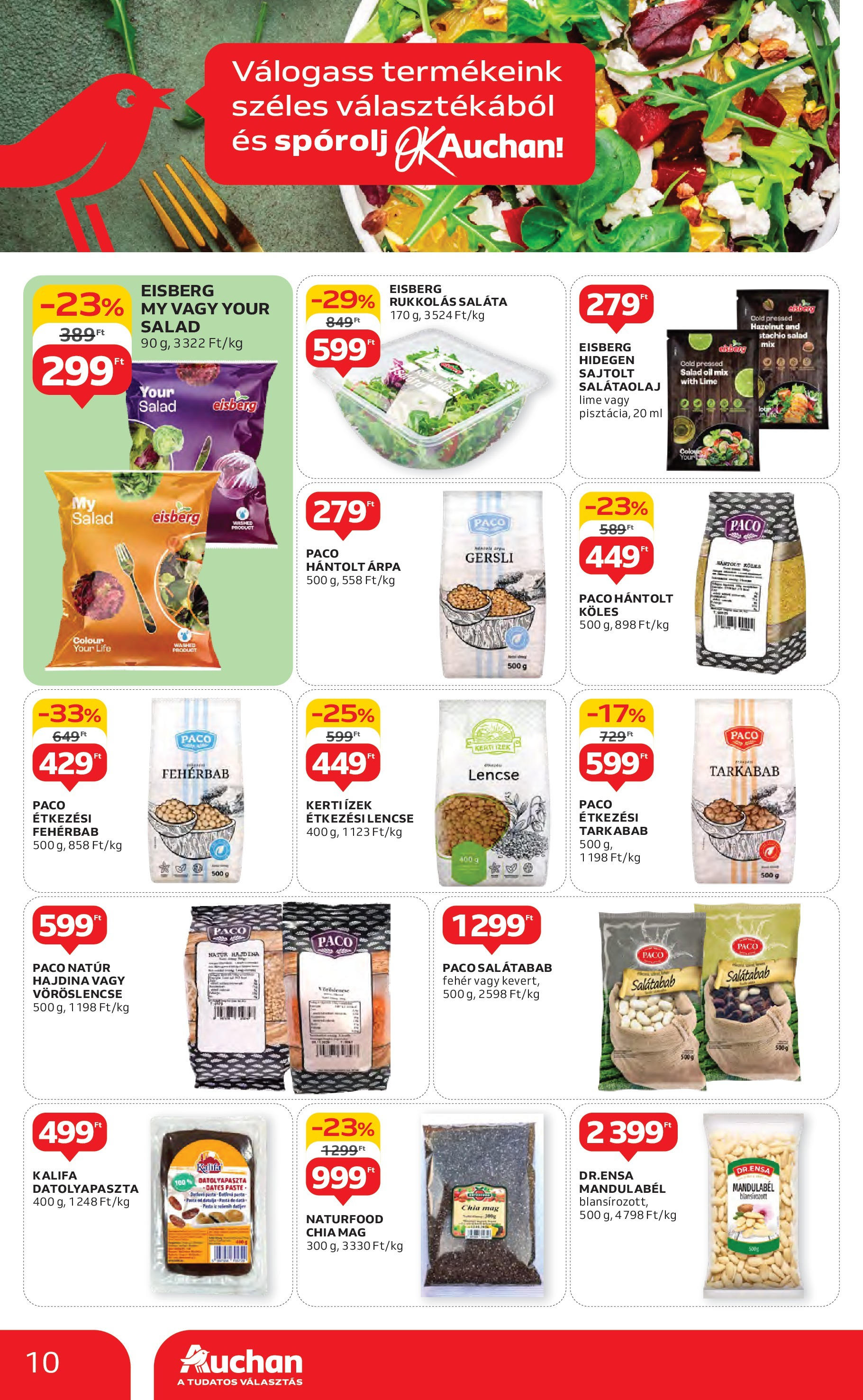 Akciós újság új Auchan - 2025.04.30. -tól/töl ⏳ | Oldal: 10 | Termékek: Hajdina, Vöröslencse, Lencse, Chia mag Auchan - Auchan újság érvényessége 05.07.-ig - 2025.04.30. -tól/töl > akció, lapozható szórólap 🛍️ | Oldal: 10 | Termékek: Hajdina, Vöröslencse, Lencse, Chia mag
