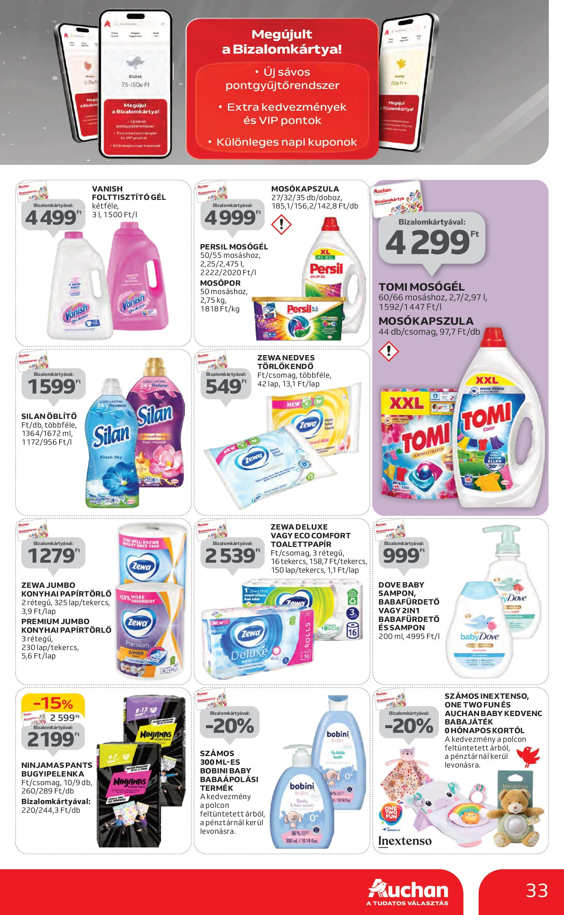 Akciós újság új Auchan - 2025.04.30. -tól/töl ⏳ | Oldal: 33 | Termékek: Törlőkendő, Nedves törlőkendő, Sampon, Mosópor Auchan - Auchan újság érvényessége 05.07.-ig - 2025.04.30. -tól/töl > akció, lapozható szórólap 🛍️ | Oldal: 33 | Termékek: Törlőkendő, Nedves törlőkendő, Sampon, Mosópor