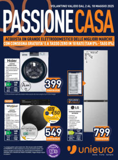 Anteprima del volantino Unieuro - Passione casa da Unieuro! valido a partire dal 01.05.2025