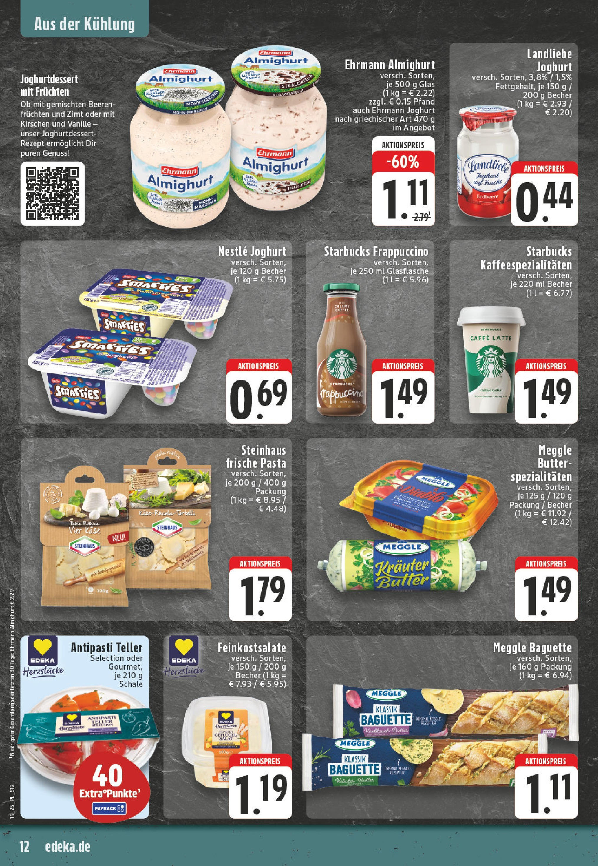 Edeka - EDEKA: Wochenangebote (ab 05.05.2025) » Angebote Online | Seite: 12 | Produkte: Ehrmann almighurt, Butter, Smarties, Knoblauch Edeka - EDEKA: Wochenangebote (ab 05.05.2025) » Angebote Online | Seite: 12 | Produkte: Ehrmann almighurt, Butter, Smarties, Knoblauch