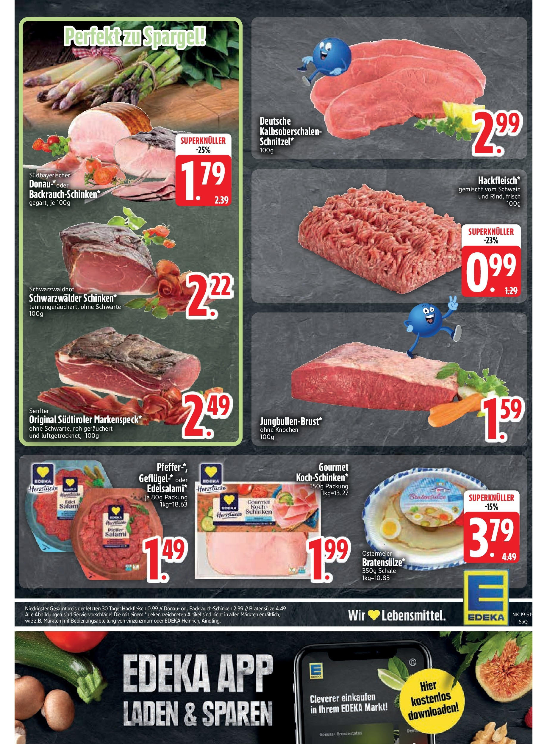 Edeka - EDEKA: Wochenangebote (ab 04.05.2025) » Angebote Online | Seite: 17 | Produkte: Spargel, Salami, Schinken, Hackfleisch Edeka - EDEKA: Wochenangebote (ab 04.05.2025) » Angebote Online | Seite: 17 | Produkte: Spargel, Salami, Schinken, Hackfleisch