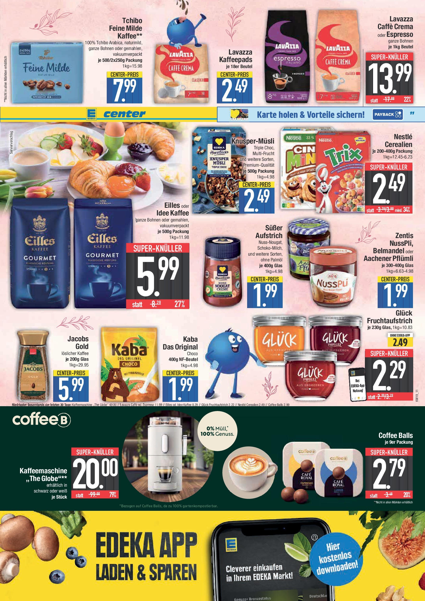 Edeka - E center: Wochenangebote (ab 04.05.2025) » Angebote Online | Seite: 11 | Produkte: Kaffeepads, Kaffee, Creme, Erdbeeren Edeka - E center: Wochenangebote (ab 04.05.2025) » Angebote Online | Seite: 11 | Produkte: Kaffeepads, Kaffee, Creme, Erdbeeren