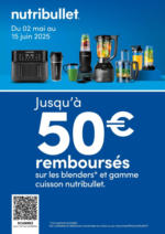 Group Digital NUTRIBULLET BLENDER ET GAMME CUISSON - au 15.06.2025