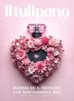 Il Tulipano Mamma sei il profumo che non svanisce mai! - al 28.05.2025