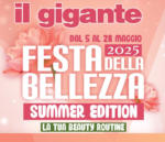 Il Gigante Festa della Bellezza - al 28.05.2025