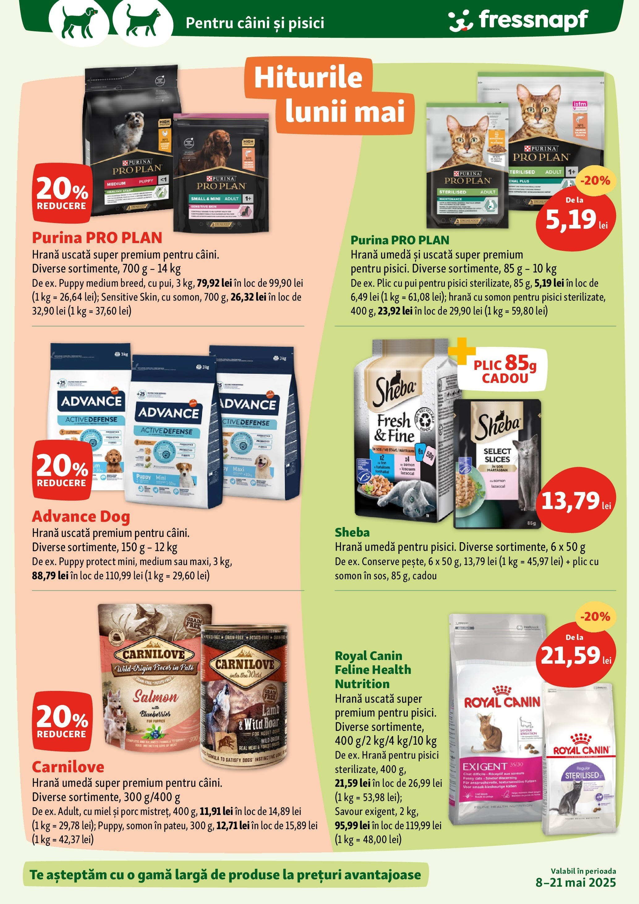 Catalog Fressnapf || Oferte de la 08.05.2025 | Pagină: 2 | Produse: Hrană pentru pisici, Hacıyatmaz Kedi Oyuncağı, Sos Catalog Fressnapf - Oferta 08.05.2025 - 21.05.2025 | Pagină: 2 | Produse: Hrană pentru pisici, Hacıyatmaz Kedi Oyuncağı, Sos