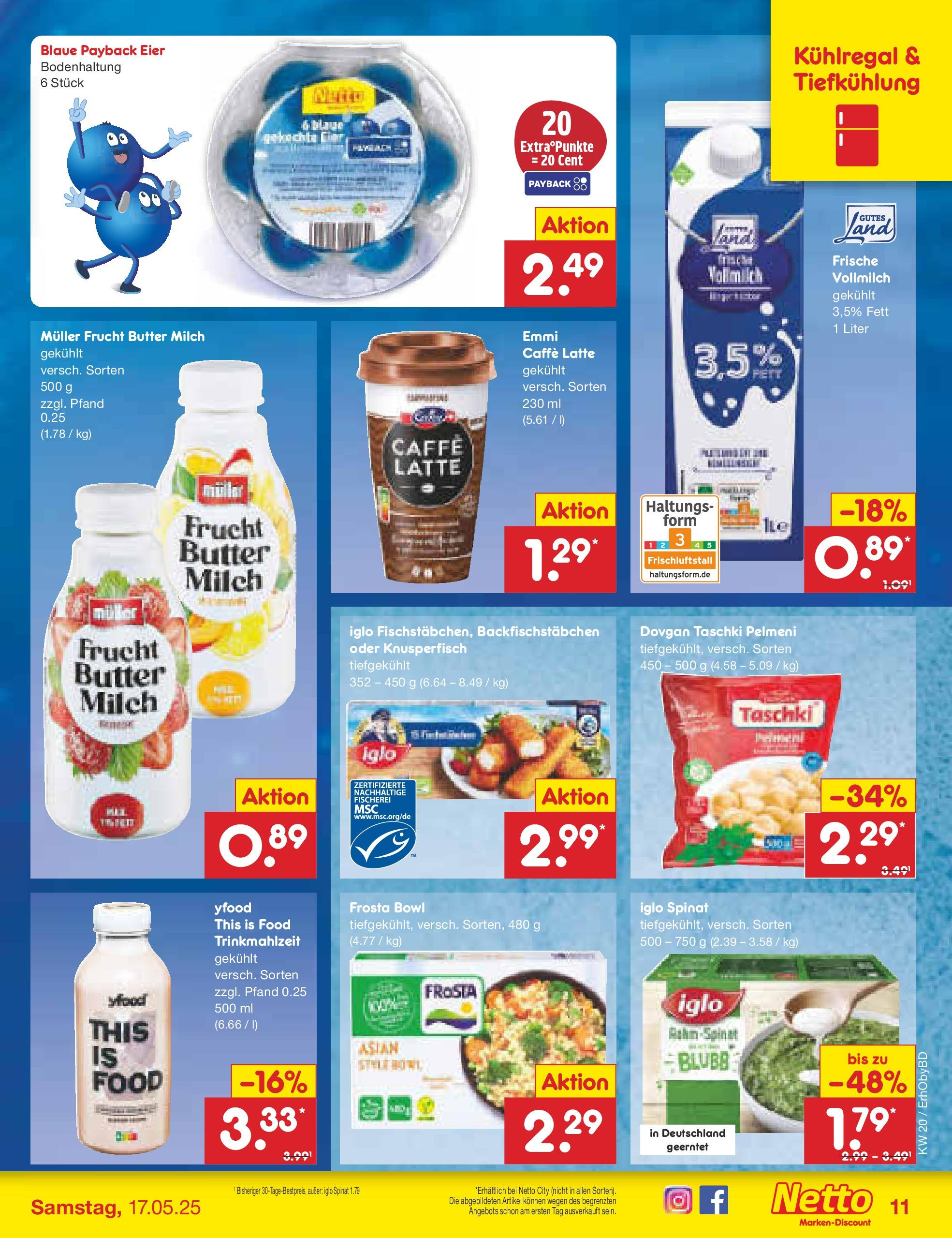 Netto Marken-Discount - Prospekt (ab 12.05.2025) » Angebote | Seite: 15 | Produkte: Butter, Iglo, Frosta, YFood Netto Marken-Discount - Prospekt (ab 12.05.2025) » Angebote | Seite: 15 | Produkte: Butter, Iglo, Frosta, YFood