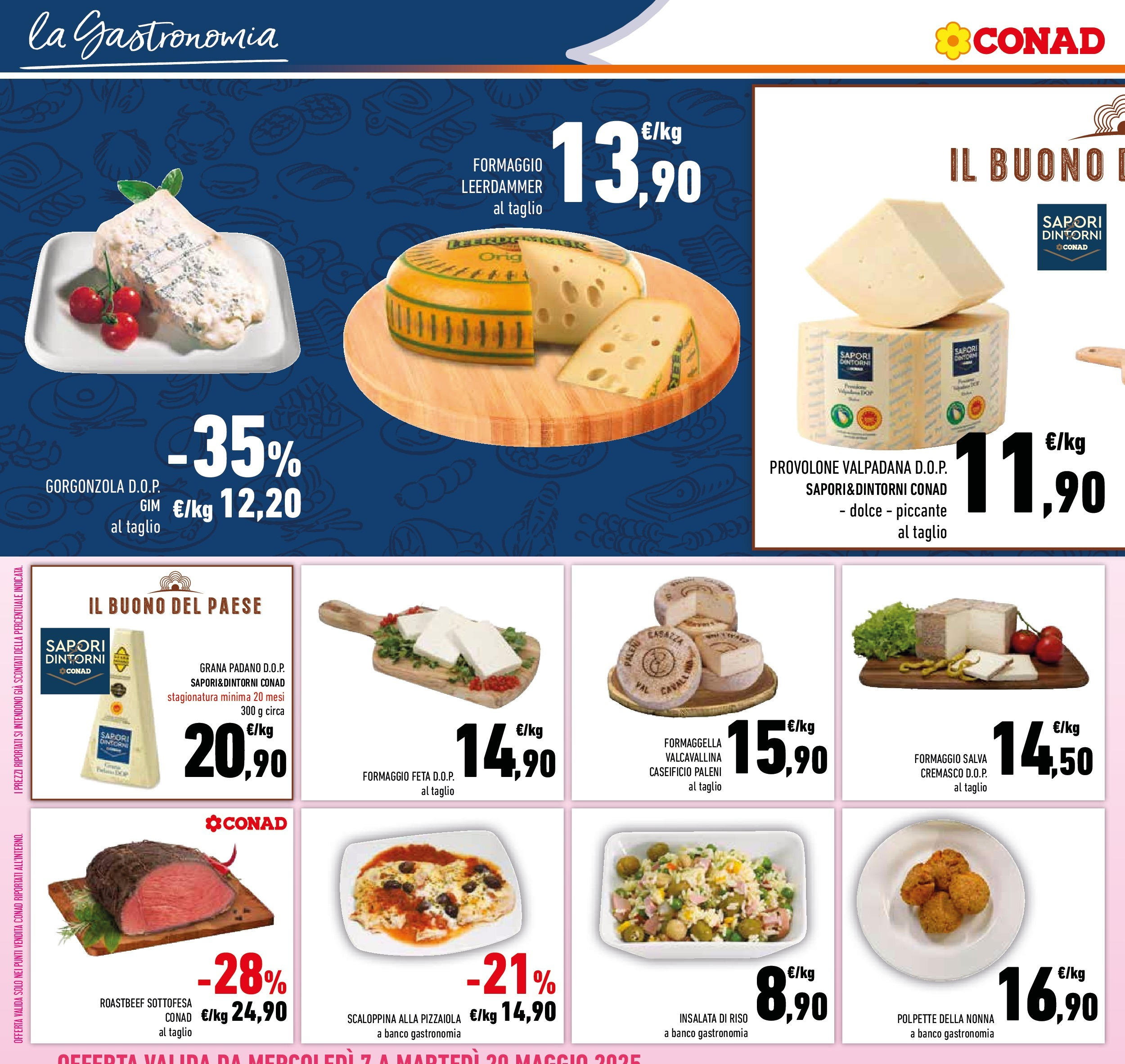 Prossimo volantino Conad dal 06/05/2025 ⏳ Anteprima | Pagina: 26 | Prodotti: Riso, Insalata, Formaggio, Grana Padano Prossimo volantino Conad dal 06/05/2025 > Anteprima | Pagina: 26 | Prodotti: Riso, Insalata, Formaggio, Grana Padano