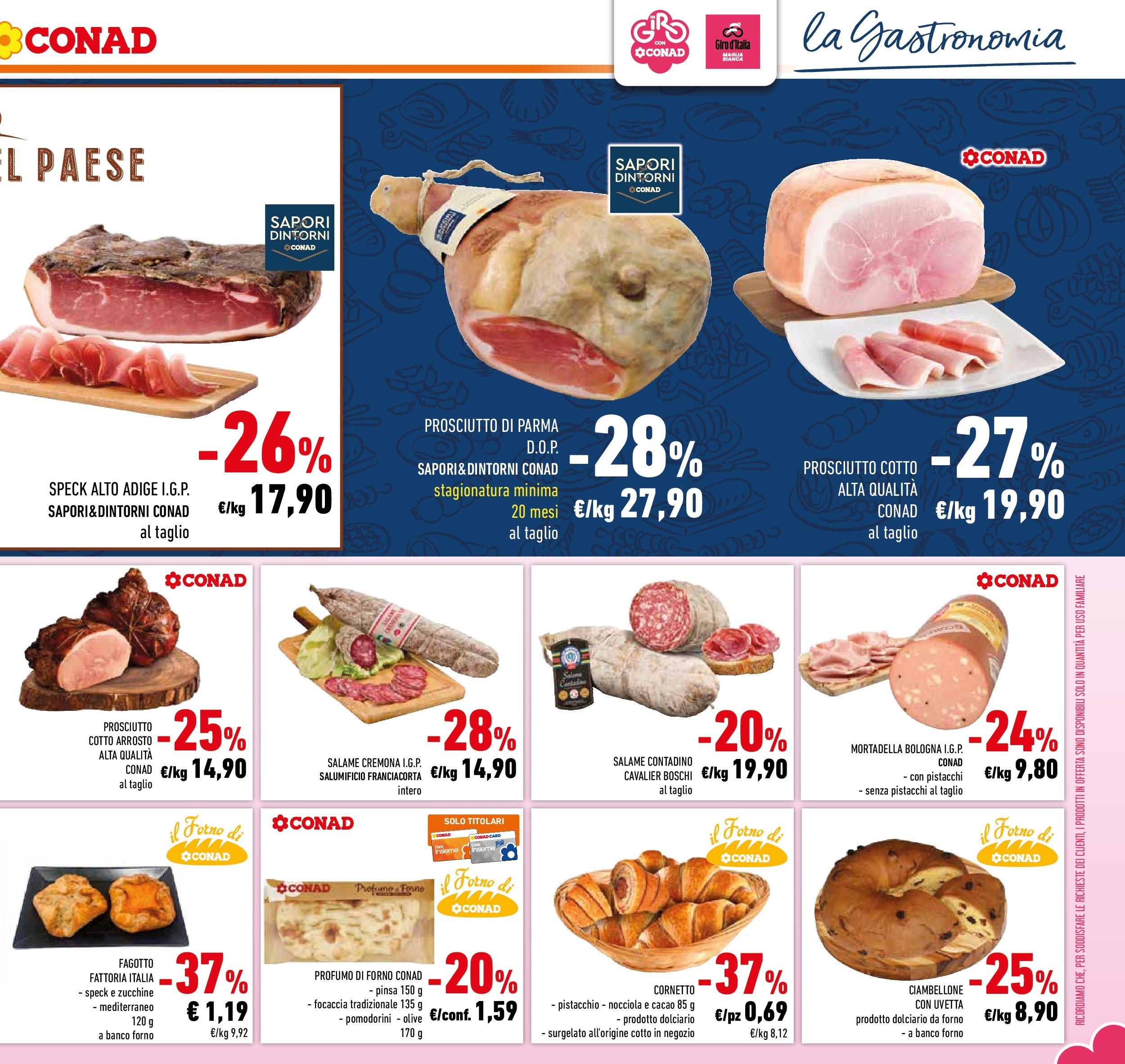 Prossimo volantino Conad dal 06/05/2025 ⏳ Anteprima | Pagina: 27 | Prodotti: Speck, Prosciutto di Parma, Mortadella, Il forno Prossimo volantino Conad dal 06/05/2025 > Anteprima | Pagina: 27 | Prodotti: Speck, Prosciutto di Parma, Mortadella, Il forno
