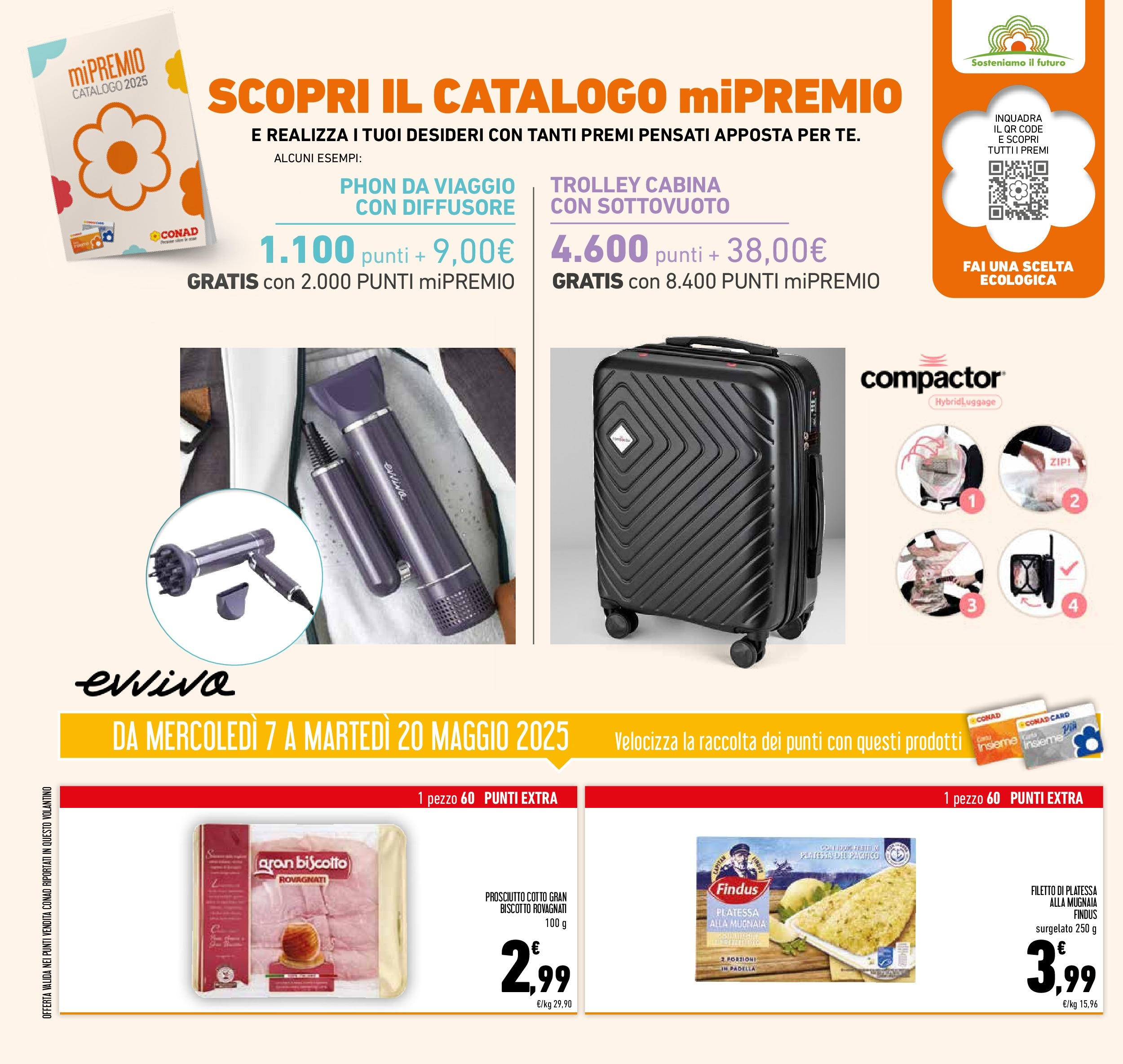 Prossimo volantino Conad dal 06/05/2025 ⏳ Anteprima | Pagina: 32 | Prodotti: Prosciutto Cotto, Prosciutto, Padella, Trolley Prossimo volantino Conad dal 06/05/2025 > Anteprima | Pagina: 32 | Prodotti: Prosciutto Cotto, Prosciutto, Padella, Trolley