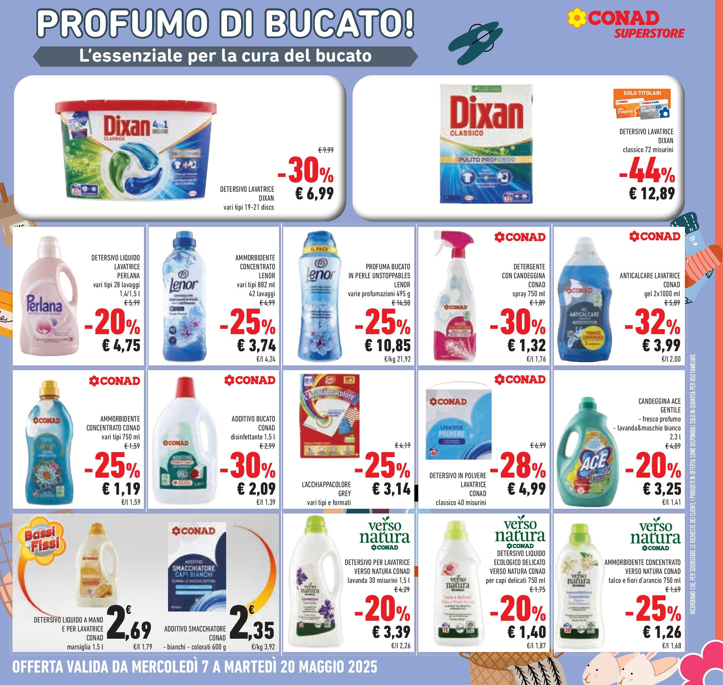 Prossimo volantino Conad dal 06/05/2025 ⏳ Anteprima | Pagina: 19 | Prodotti: Detersivo in polvere, Ammorbidente, Lavatrice, Lavanda Prossimo volantino Conad dal 06/05/2025 > Anteprima | Pagina: 19 | Prodotti: Detersivo in polvere, Ammorbidente, Lavatrice, Lavanda