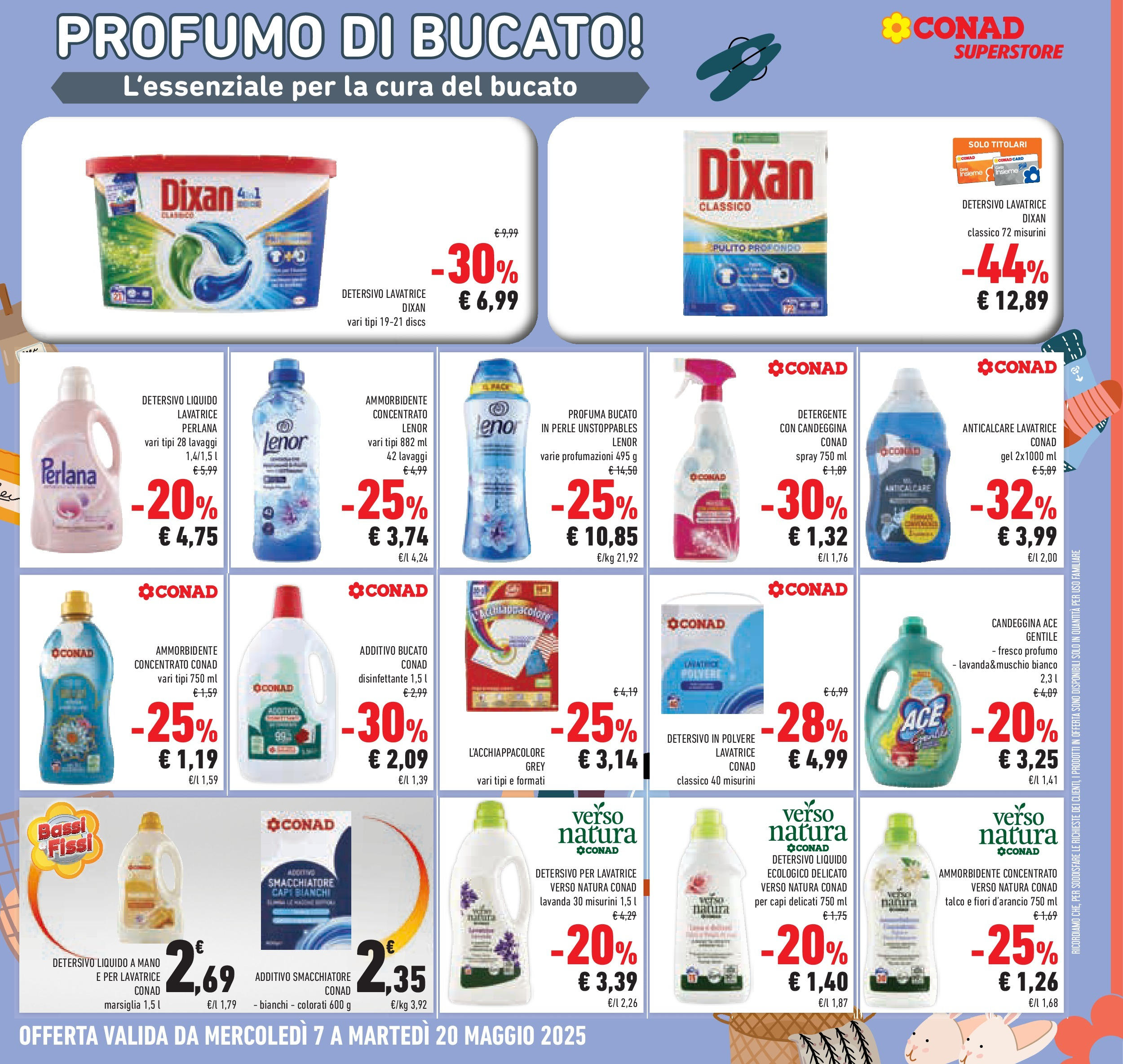 Prossimo volantino Conad dal 06/05/2025 ⏳ Anteprima | Pagina: 19 | Prodotti: Detergente, Candeggina, Talco, Profumo Prossimo volantino Conad dal 06/05/2025 > Anteprima | Pagina: 19 | Prodotti: Detergente, Candeggina, Talco, Profumo