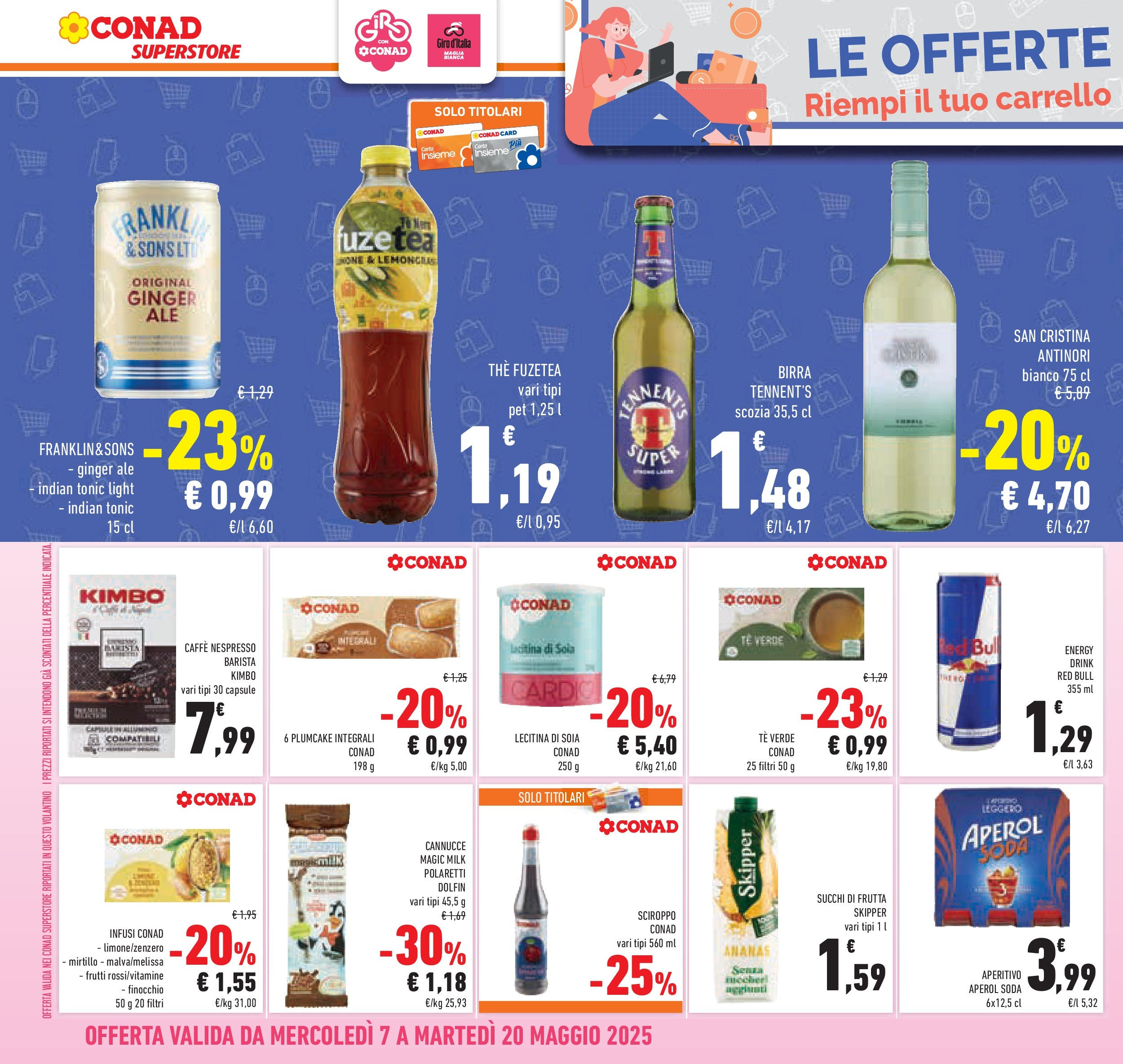 Prossimo volantino Conad dal 06/05/2025 ⏳ Anteprima | Pagina: 26 | Prodotti: Caffè, Tè, Frutta, Plumcake Prossimo volantino Conad dal 06/05/2025 > Anteprima | Pagina: 26 | Prodotti: Caffè, Tè, Frutta, Plumcake