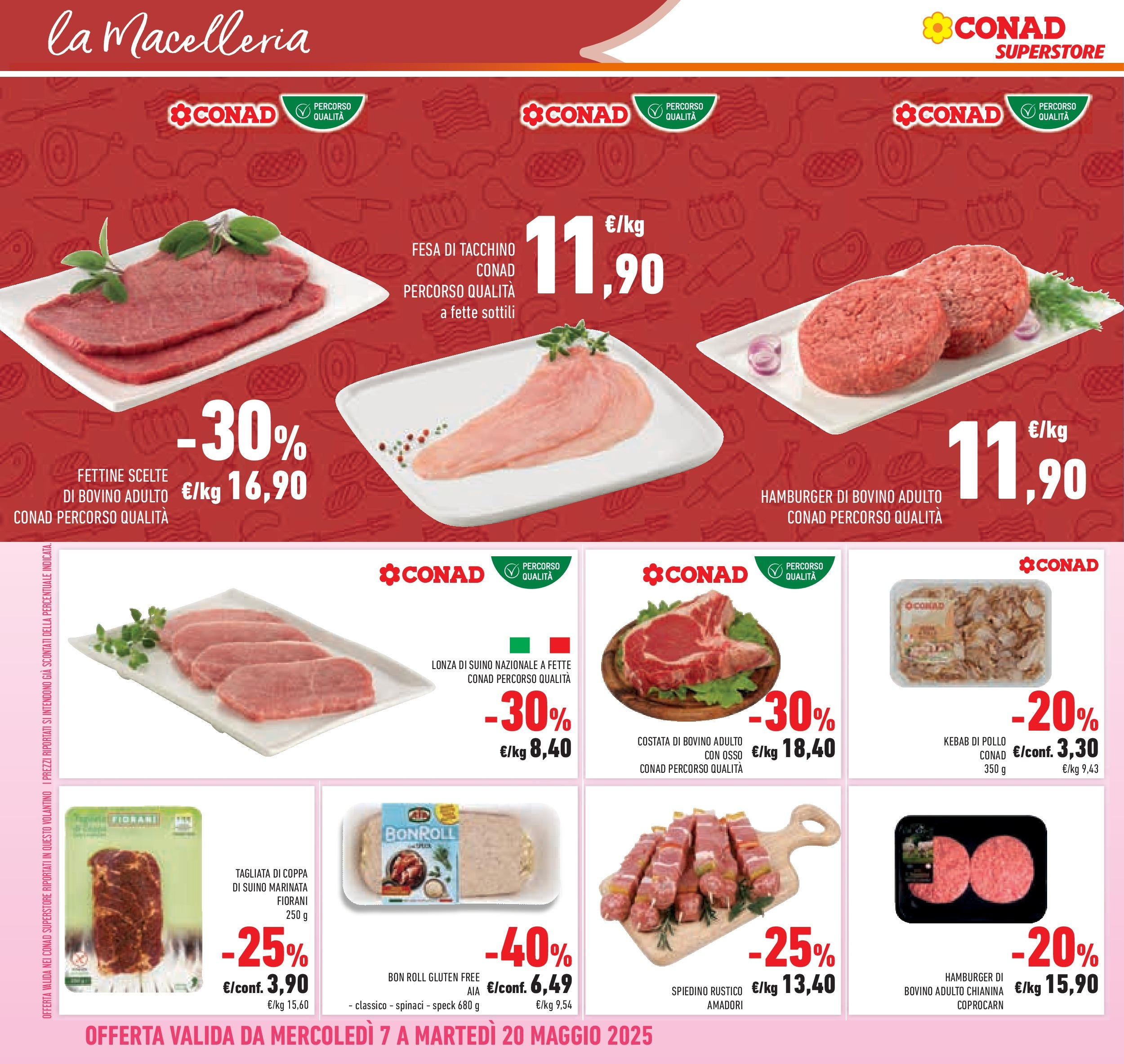 Prossimo volantino Conad dal 06/05/2025 ⏳ Anteprima | Pagina: 34 | Prodotti: Suino, Tacchino, Spinaci, Hamburger Prossimo volantino Conad dal 06/05/2025 > Anteprima | Pagina: 34 | Prodotti: Suino, Tacchino, Spinaci, Hamburger