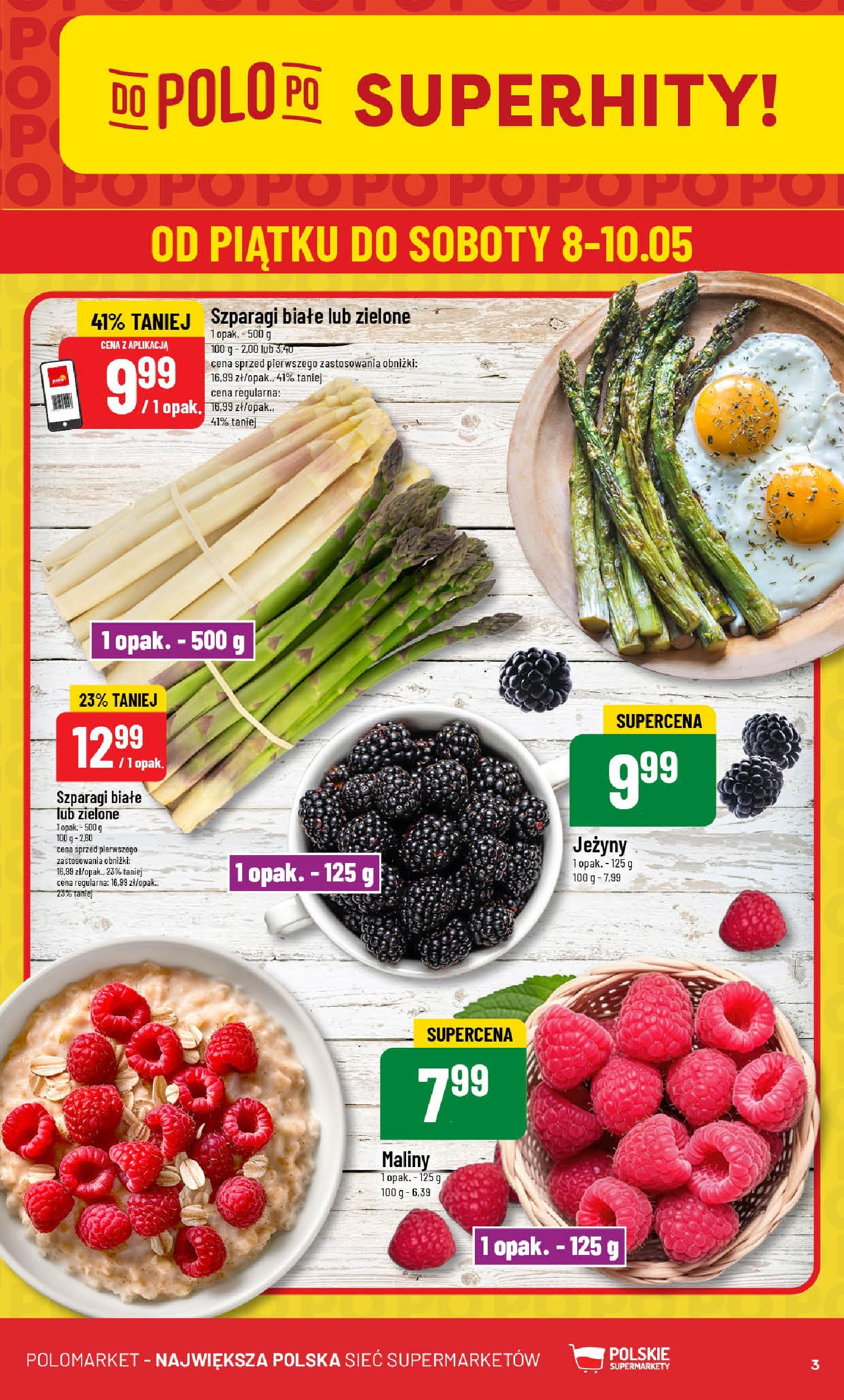 POLOmarket gazetka od jutra (07.05.2025) | Nowa PDF | Strona: 3 | Produkty: Maliny, Je偶yny, Szparagi POLOmarket gazetka od jutra (07.05.2025) - Nowa PDF | Strona: 3 | Produkty: Maliny, Je偶yny, Szparagi
