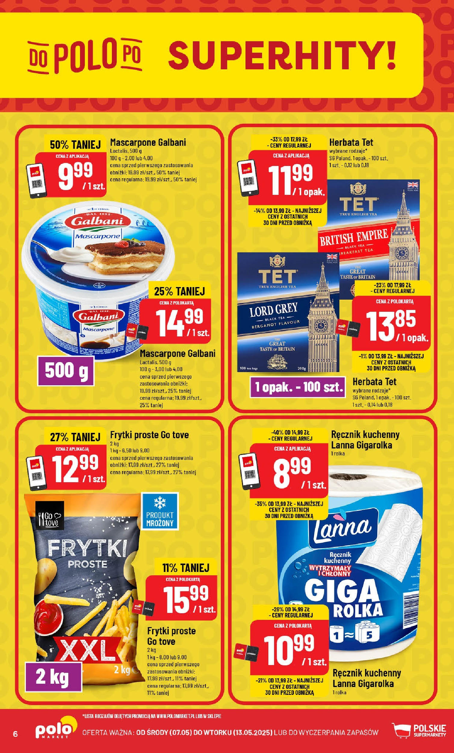 POLOmarket gazetka od jutra (07.05.2025) | Nowa PDF | Strona: 6 | Produkty: Mascarpone, Herbata, Frytki POLOmarket gazetka od jutra (07.05.2025) - Nowa PDF | Strona: 6 | Produkty: Mascarpone, Herbata, Frytki