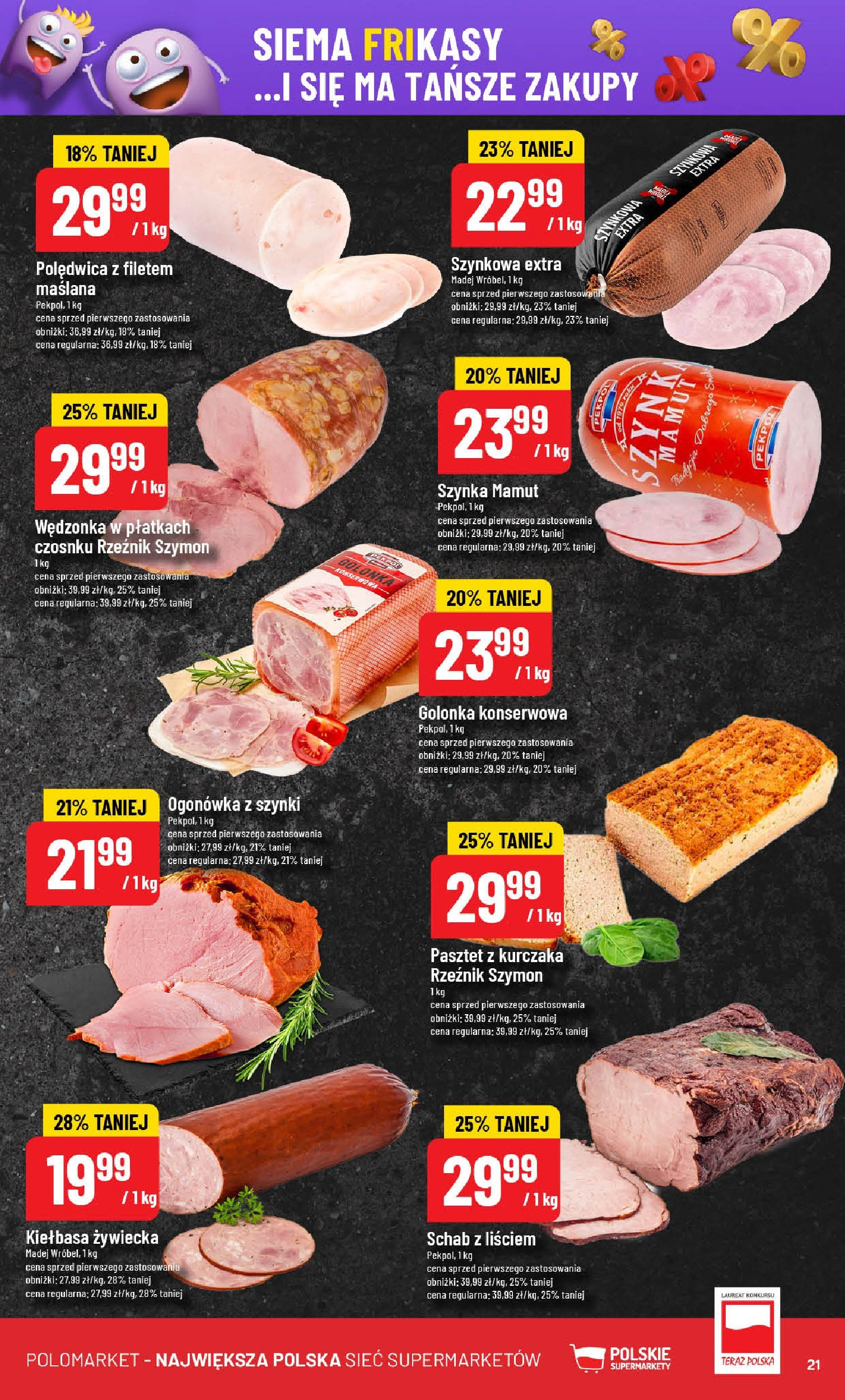 POLOmarket gazetka od jutra (07.05.2025) | Nowa PDF | Strona: 21 | Produkty: Kie艂basa, Schab, Szynka POLOmarket gazetka od jutra (07.05.2025) - Nowa PDF | Strona: 21 | Produkty: Kie艂basa, Schab, Szynka