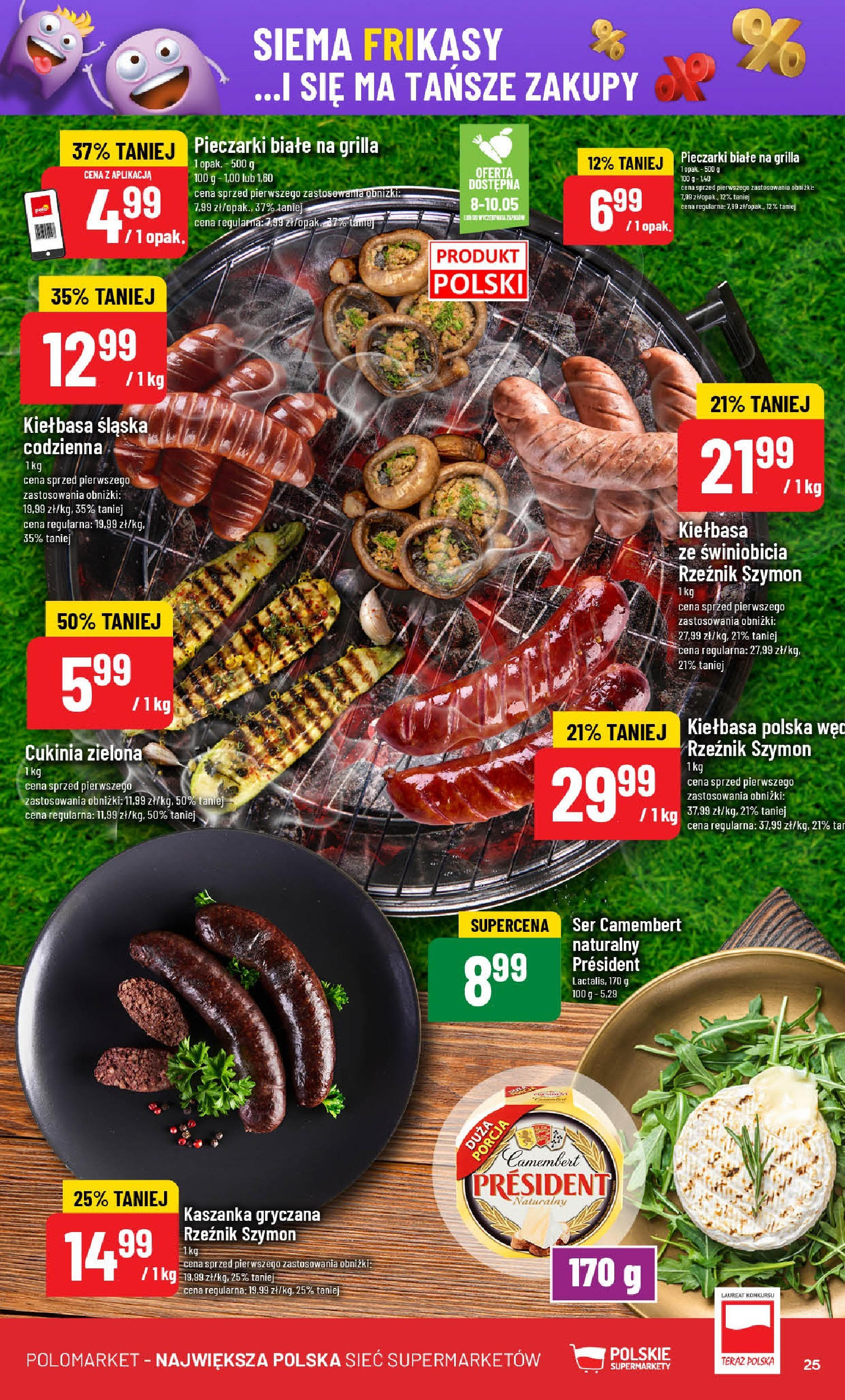 POLOmarket gazetka od jutra (07.05.2025) | Nowa PDF | Strona: 25 | Produkty: Pieczarki bia艂e, Ser camembert, Kaszanka, Camembert POLOmarket gazetka od jutra (07.05.2025) - Nowa PDF | Strona: 25 | Produkty: Pieczarki bia艂e, Ser camembert, Kaszanka, Camembert