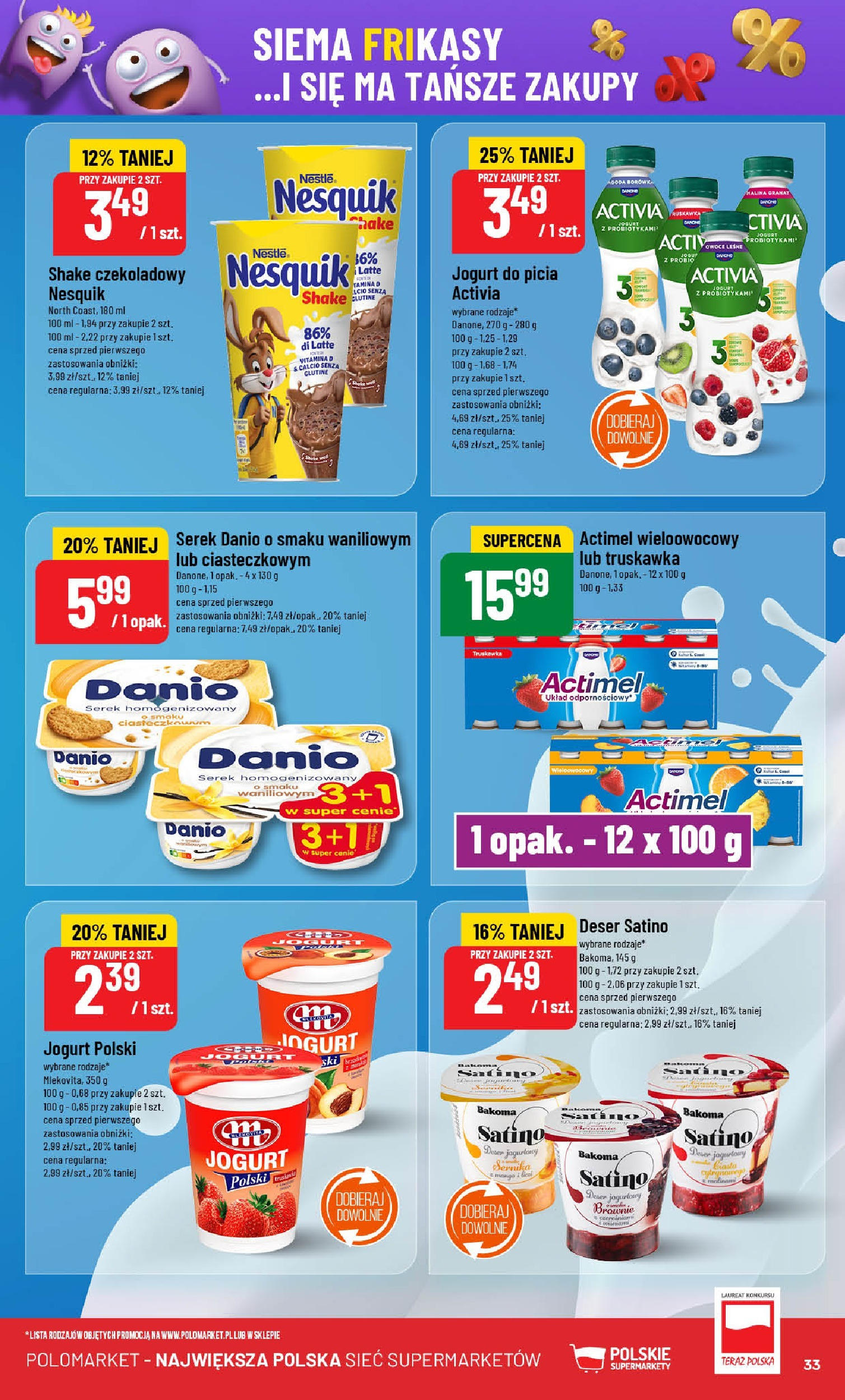 POLOmarket gazetka od jutra (07.05.2025) | Nowa PDF | Strona: 33 | Produkty: Serek homogenizowany, Serek, Jogurt, Owoce POLOmarket gazetka od jutra (07.05.2025) - Nowa PDF | Strona: 33 | Produkty: Serek homogenizowany, Serek, Jogurt, Owoce