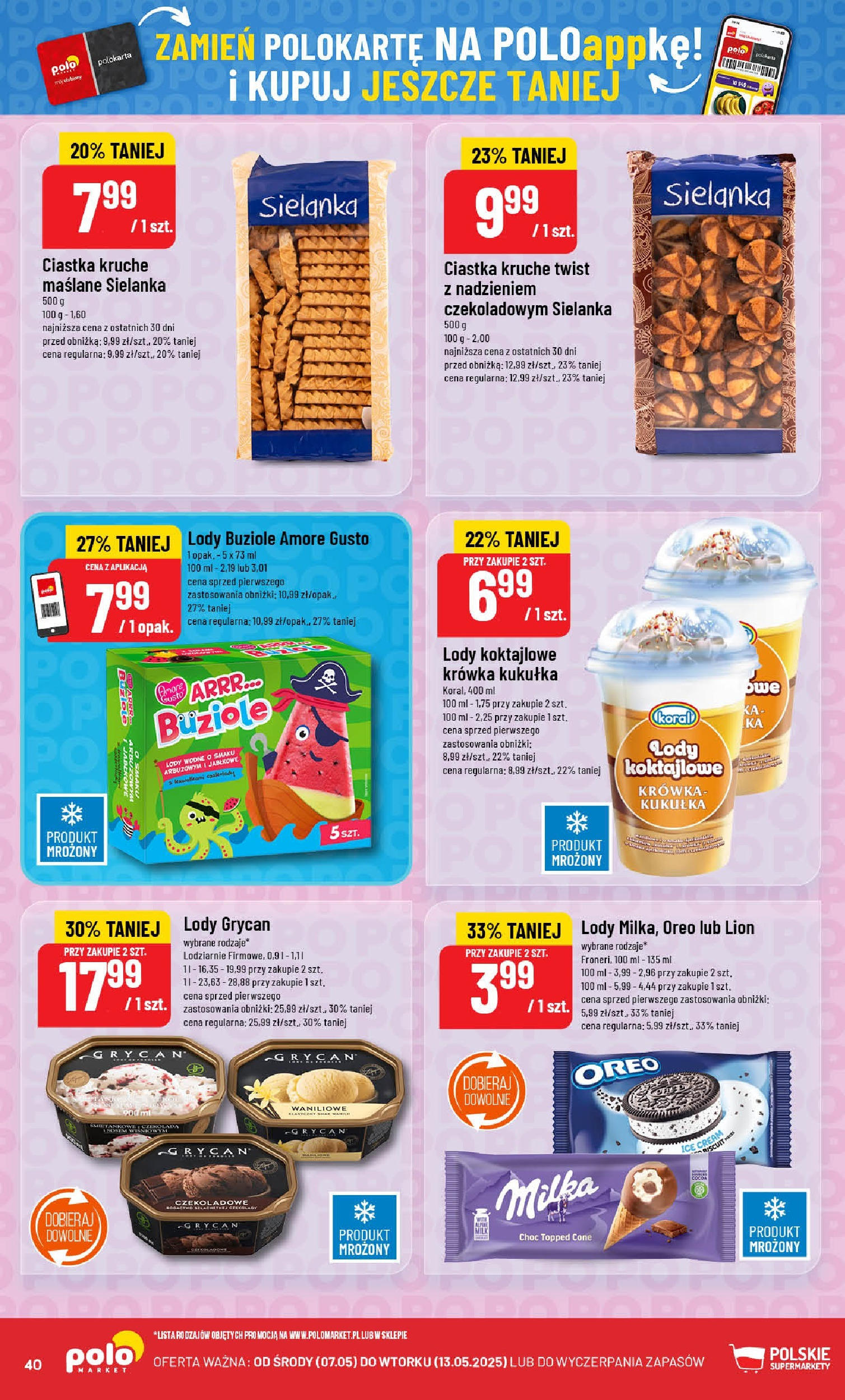 POLOmarket gazetka od jutra (07.05.2025) | Nowa PDF | Strona: 40 | Produkty: Krowka, Ciastka kruche, Milka, Lody POLOmarket gazetka od jutra (07.05.2025) - Nowa PDF | Strona: 40 | Produkty: Krowka, Ciastka kruche, Milka, Lody