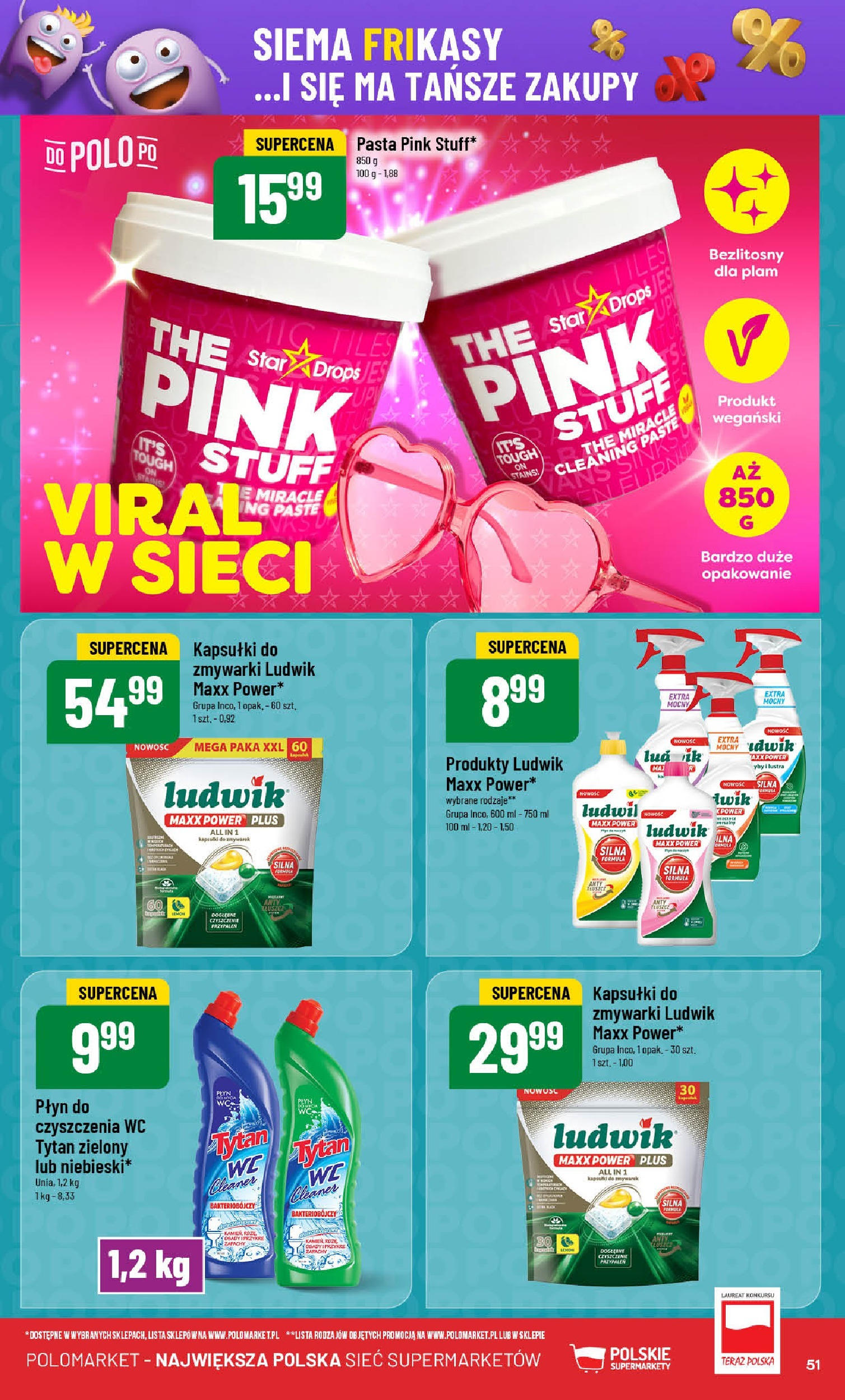 POLOmarket gazetka od jutra (07.05.2025) | Nowa PDF | Strona: 51 | Produkty: Cleaner, Kapsu艂ki do zmywarki POLOmarket gazetka od jutra (07.05.2025) - Nowa PDF | Strona: 51 | Produkty: Cleaner, Kapsu艂ki do zmywarki