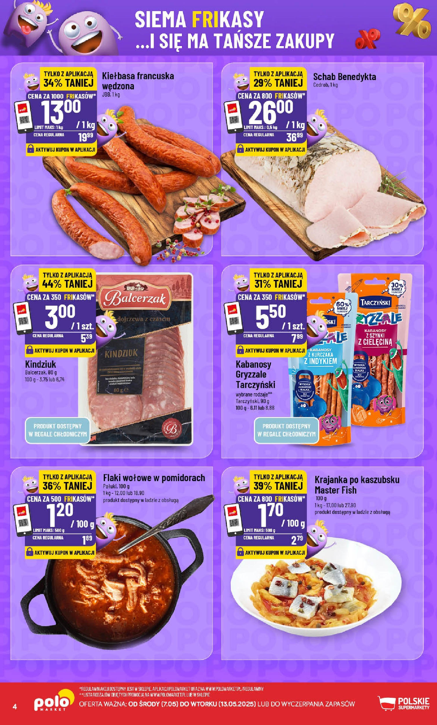 POLOmarket gazetka od jutra (07.05.2025) - Nowa PDF | Strona: 4 | Produkty: Schab, Kindziuk, Flaki, Flaki wołowe