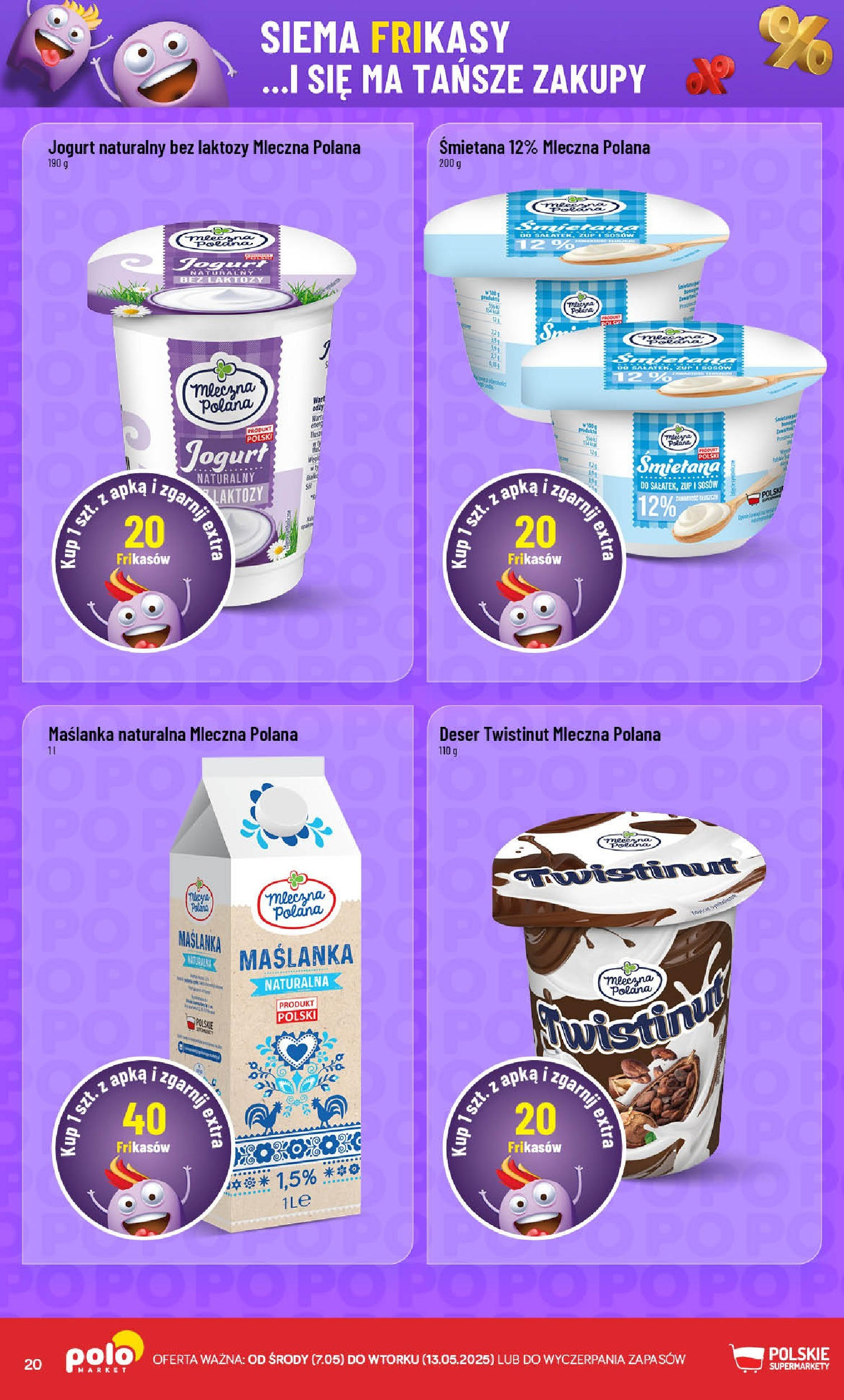 POLOmarket gazetka od jutra (07.05.2025) - Nowa PDF | Strona: 20 | Produkty: Bez laktozy, Jogurt naturalny, Jogurt, Śmietana