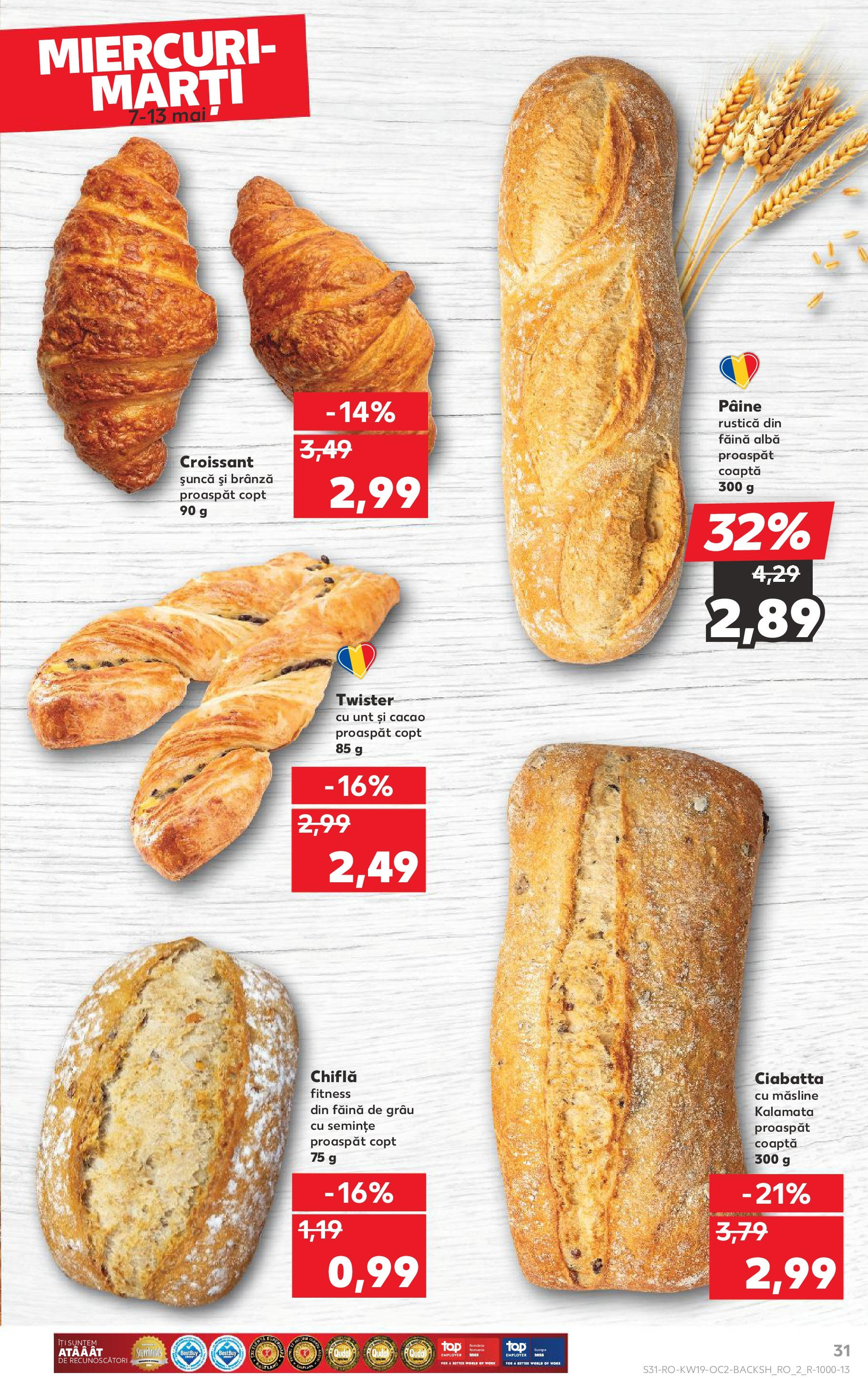 Catalog Kaufland - Bucureşti 07.05.2025 || Revista si Oferte | Pagină: 31 | Produse: Semințe, Chiflă, Brânză, Cacao Catalog Kaufland - Bucureşti 07.05.2025 - Revista si Oferta | Pagină: 31 | Produse: Semințe, Chiflă, Brânză, Cacao