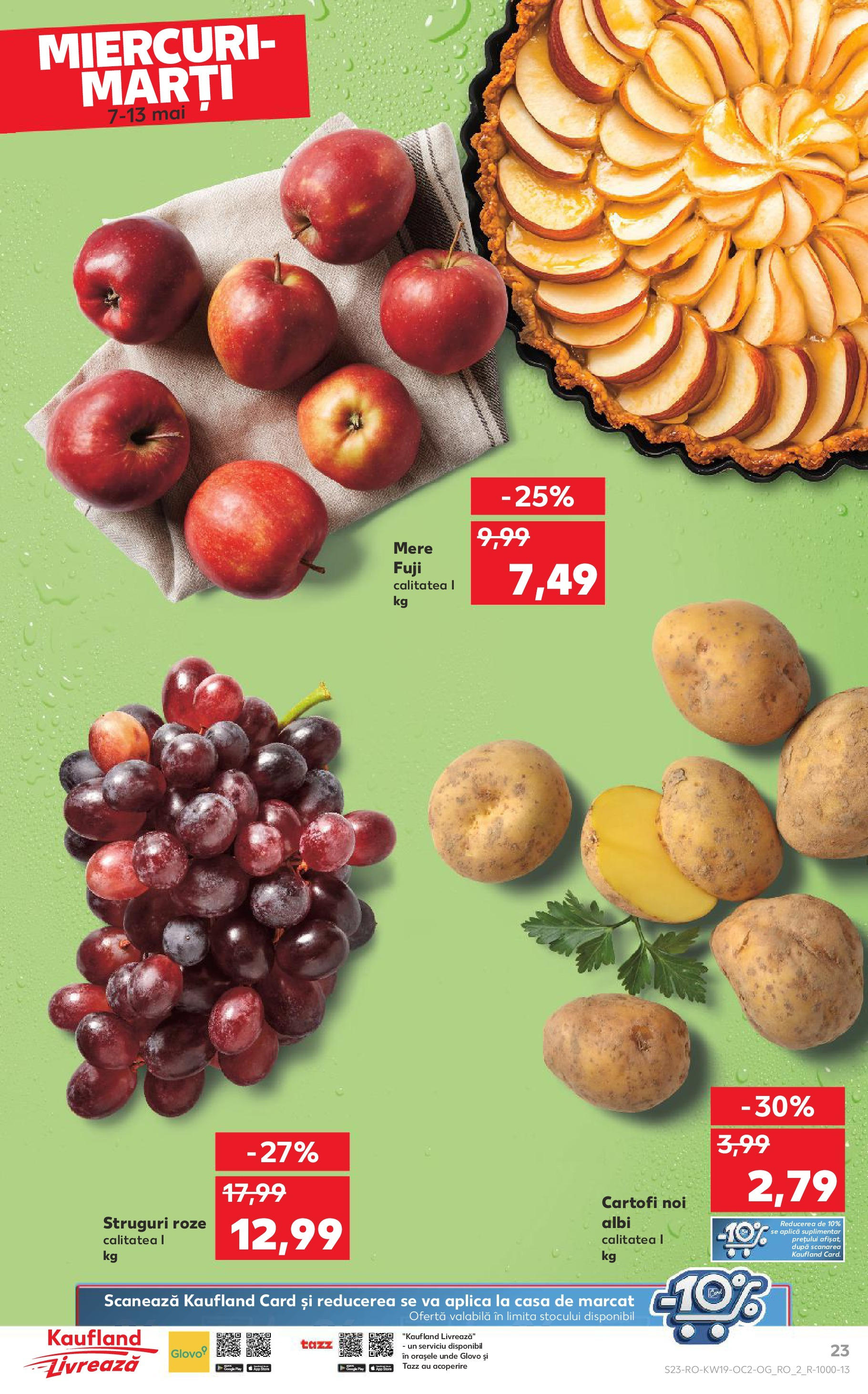 Catalog Kaufland - Bucureşti 07.05.2025 || Revista si Oferte | Pagină: 23 | Produse: Struguri, Mere, Cartofi Catalog Kaufland - Bucureşti 07.05.2025 - Revista si Oferta | Pagină: 23 | Produse: Struguri, Mere, Cartofi