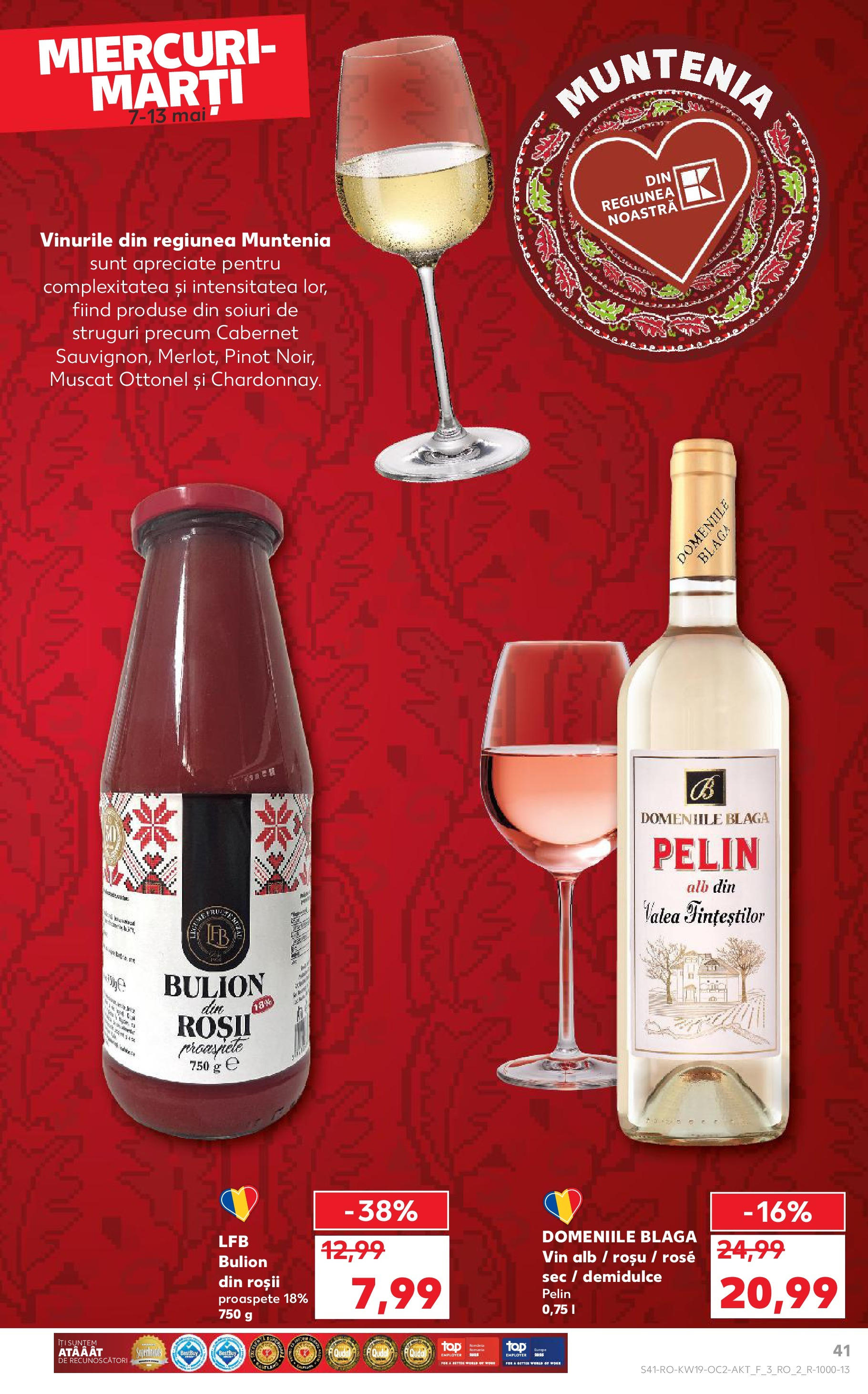 Catalog Kaufland - Bucureşti 07.05.2025 || Revista si Oferte | Pagină: 41 | Produse: Struguri, Vin, Roșii Catalog Kaufland - Bucureşti 07.05.2025 - Revista si Oferta | Pagină: 41 | Produse: Struguri, Vin, Roșii