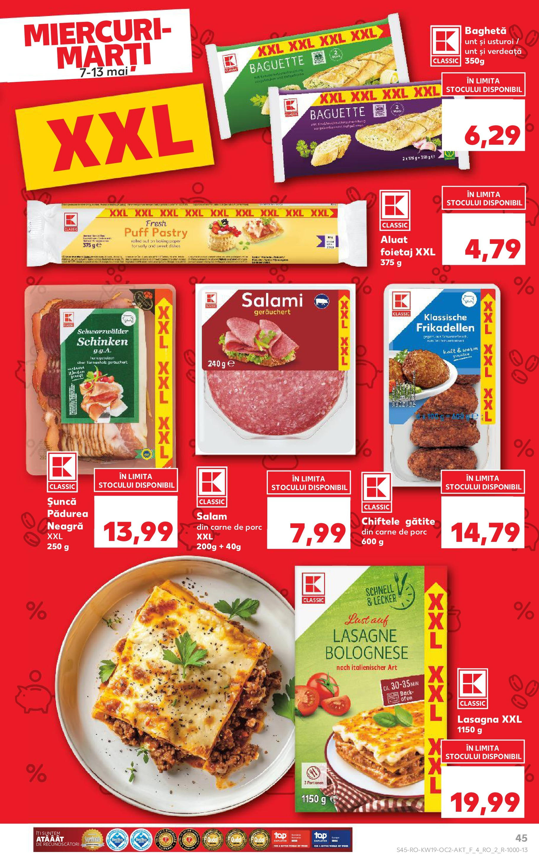 Catalog Kaufland - Bucureşti 07.05.2025 || Revista si Oferte | Pagină: 45 | Produse: Foietaj, Salam, Șuncă, Chiftele Catalog Kaufland - Bucureşti 07.05.2025 - Revista si Oferta | Pagină: 45 | Produse: Foietaj, Salam, Șuncă, Chiftele