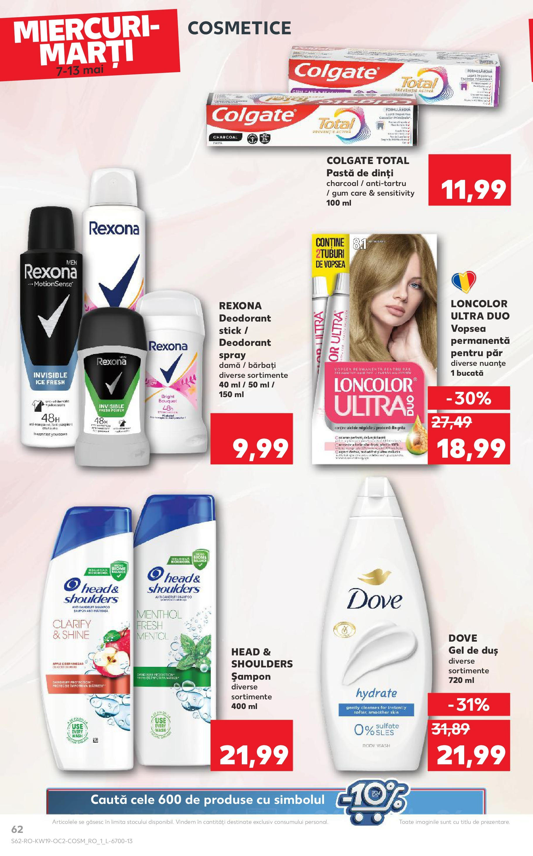 Catalog Kaufland - Râmnicu Vâlcea 06.05.2025 || Revista si Oferte | Pagină: 62 | Produse: Duș, Șampon, Deodorant, Pastă de dinți Catalog Kaufland - Râmnicu Vâlcea 06.05.2025 - Revista si Oferta | Pagină: 62 | Produse: Duș, Șampon, Deodorant, Pastă de dinți