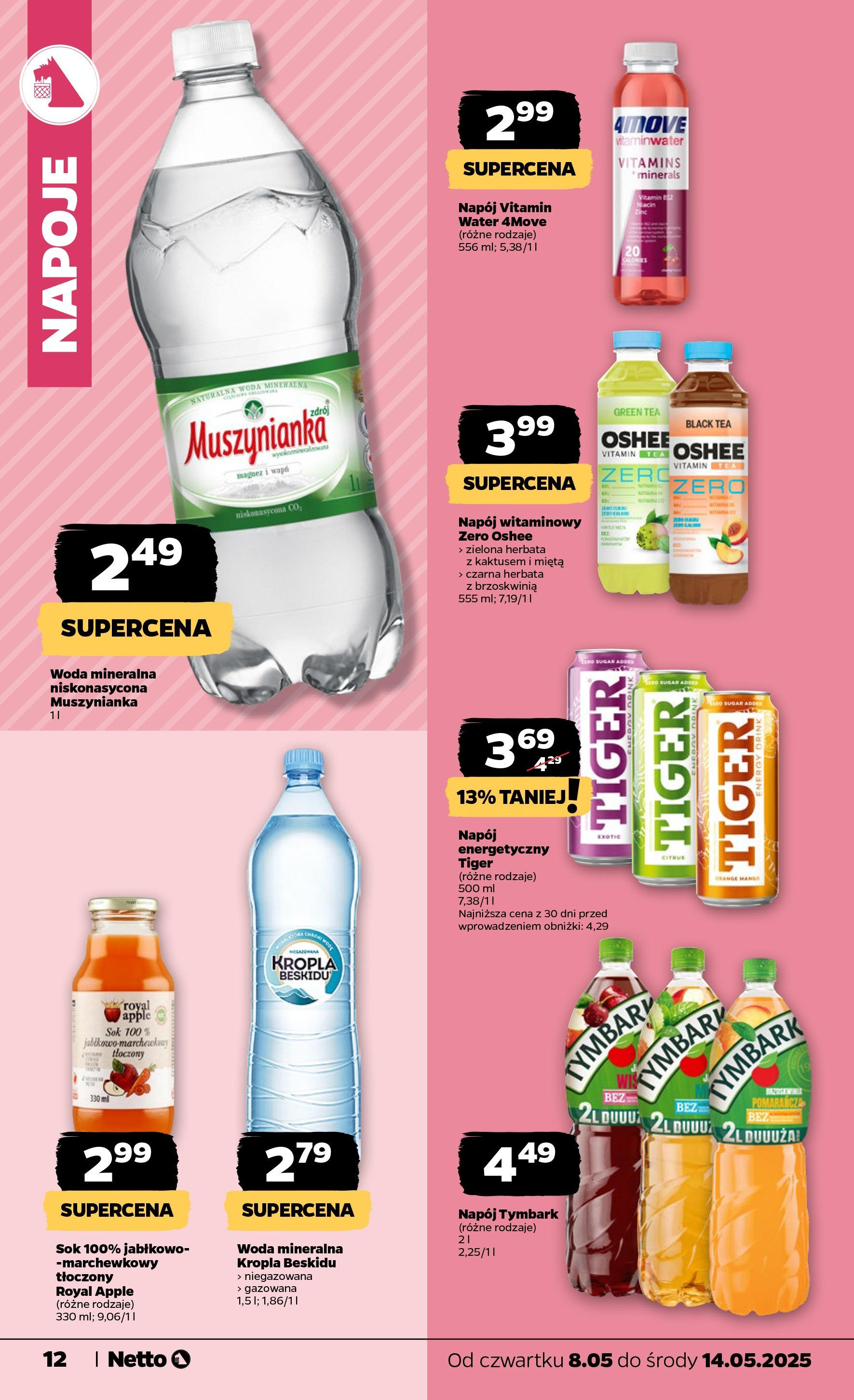 Netto gazetka od 08.05.2025 | Promocje | Strona: 12 | Produkty: Brzoskwinia, Napoje, Muszynianka, Sok Netto gazetka od 08.05.2025 - Aktualne promocje | Strona: 12 | Produkty: Brzoskwinia, Napoje, Muszynianka, Sok