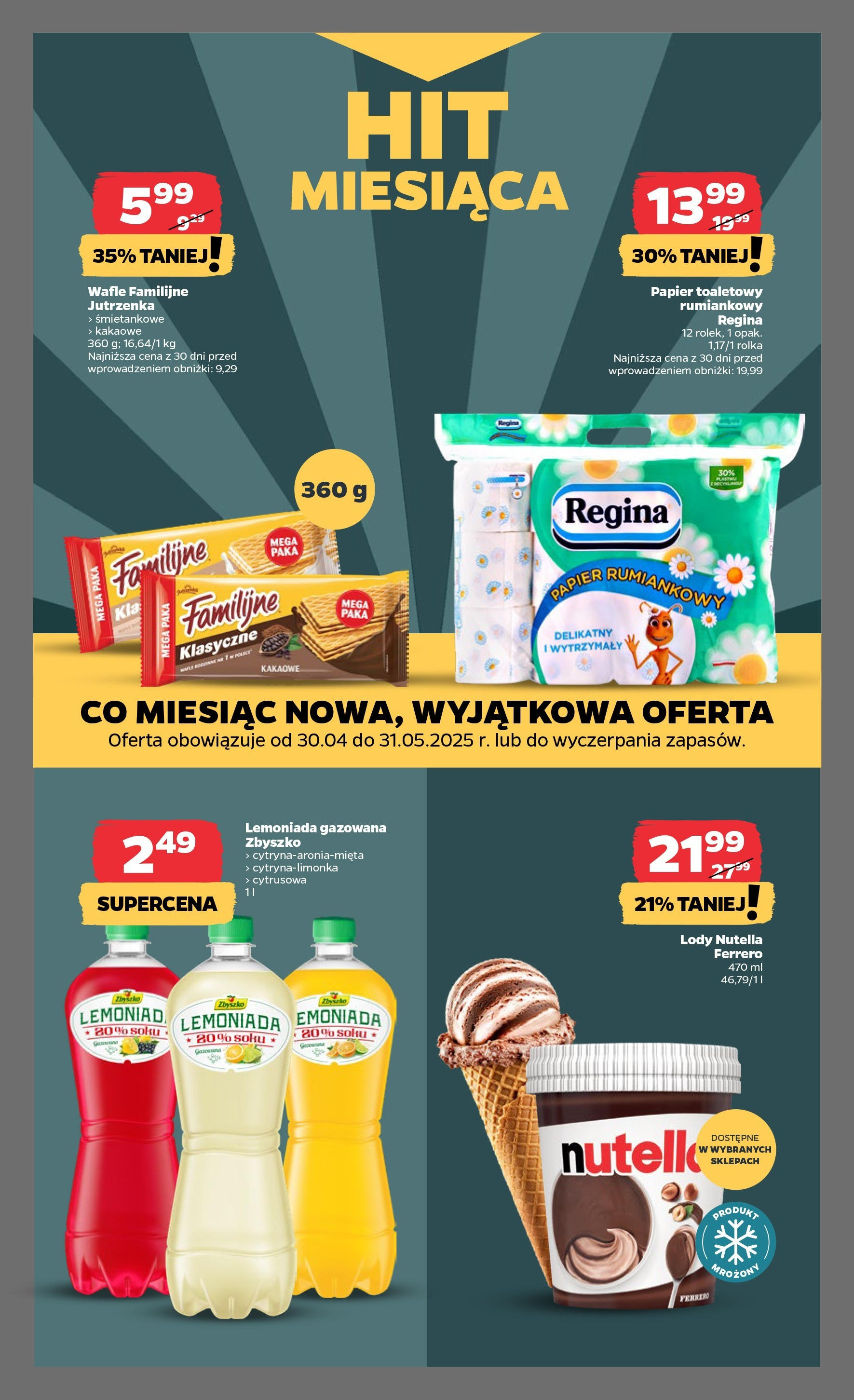 Netto gazetka od 08.05.2025 | Promocje | Strona: 16 | Produkty: Wafle, Papier toaletowy, Nutella, Lody Netto gazetka od 08.05.2025 - Aktualne promocje | Strona: 16 | Produkty: Wafle, Papier toaletowy, Nutella, Lody