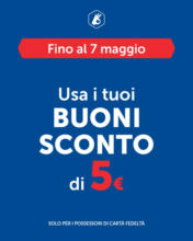 Usa i tuoi Buoni Sconto di 5 euro