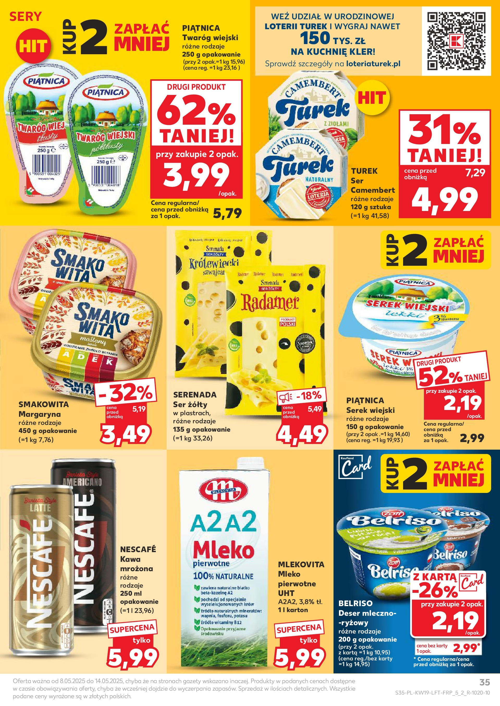 Kaufland gazetka (08.05.2025) - od jutra | Strona: 35 | Produkty: Ser camembert, Margaryna, Ser, Kawa Kaufland gazetka od 08.05.2025 - od jutra PDF | Strona: 35 | Produkty: Ser camembert, Margaryna, Ser, Kawa