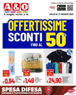 A&O OFFERTISSIME - SCONTI FINO AL 50% - al 21.05.2025