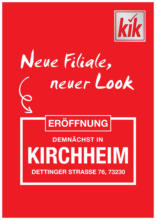 KiK: Neueröffnung in Kirchheim