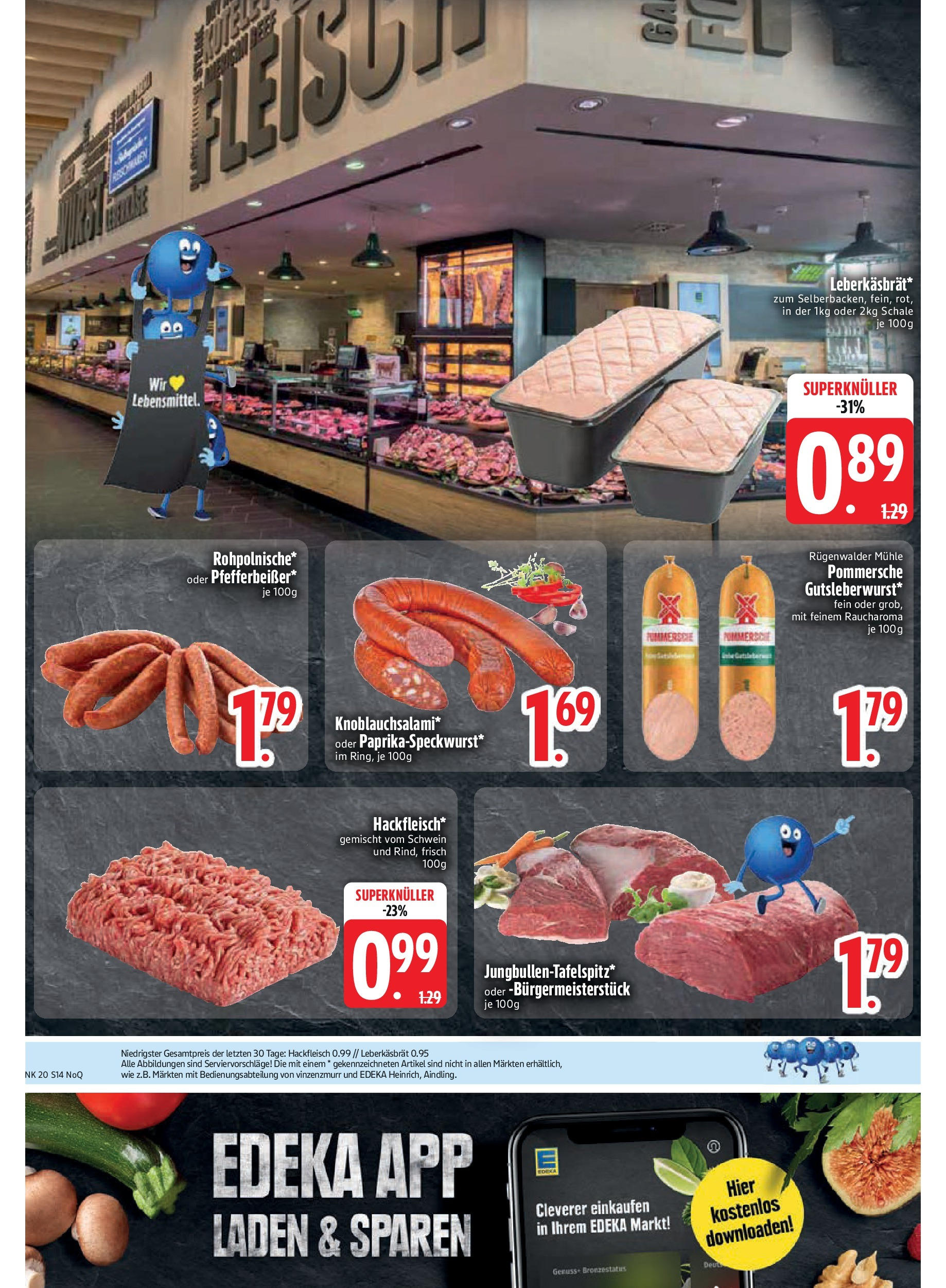Edeka - EDEKA: Wochenangebote (ab 11.05.2025) » Angebote Online | Seite: 14 | Produkte: Mühle, Hackfleisch Edeka - EDEKA: Wochenangebote (ab 11.05.2025) » Angebote Online | Seite: 14 | Produkte: Mühle, Hackfleisch