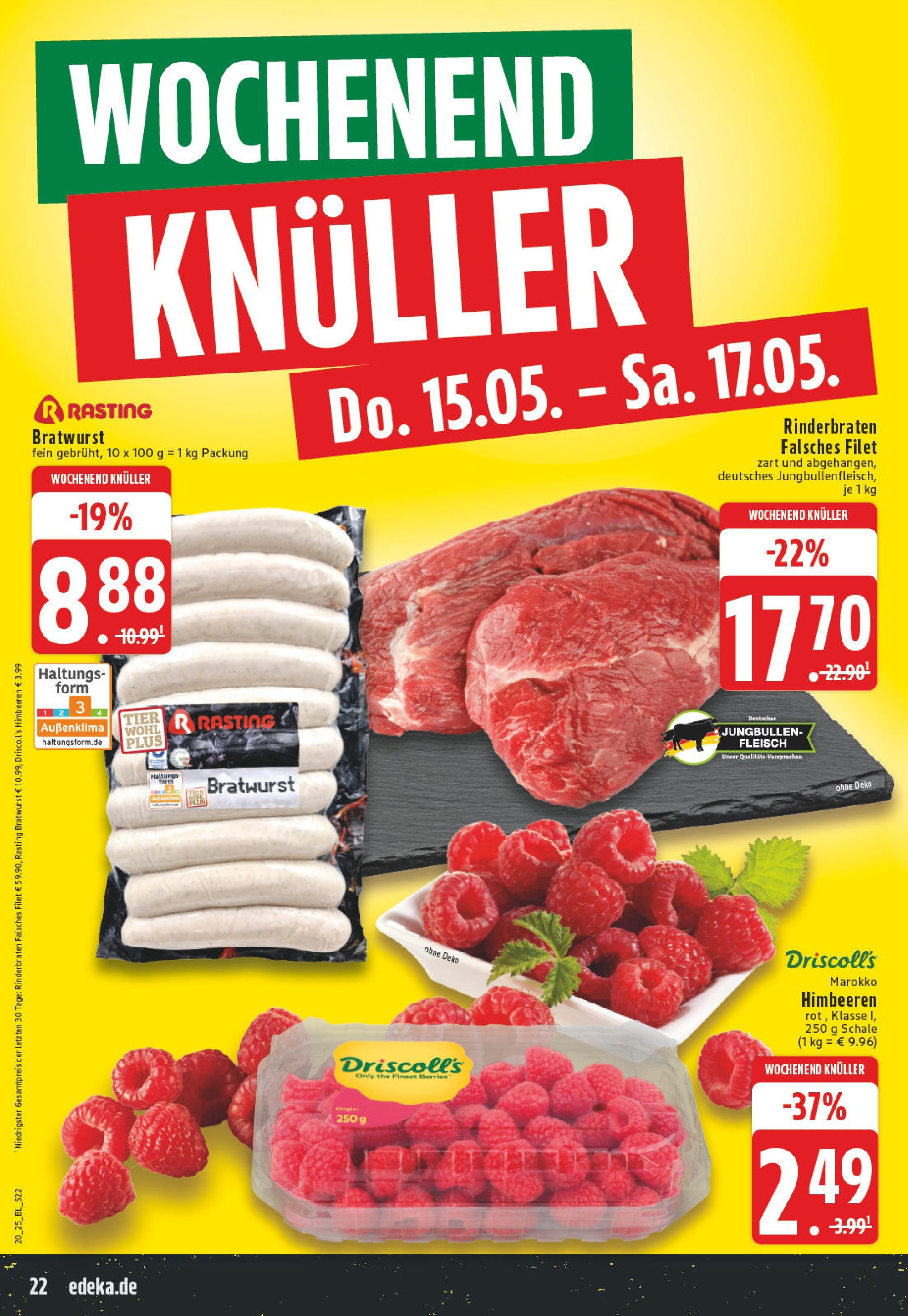 Edeka - EDEKA: Wochenangebote (ab 11.05.2025) » Angebote Online | Seite: 22 | Produkte: Himbeeren, Rinderbraten, Bratwurst, Fleisch Edeka - EDEKA: Wochenangebote (ab 11.05.2025) » Angebote Online | Seite: 22 | Produkte: Himbeeren, Rinderbraten, Bratwurst, Fleisch